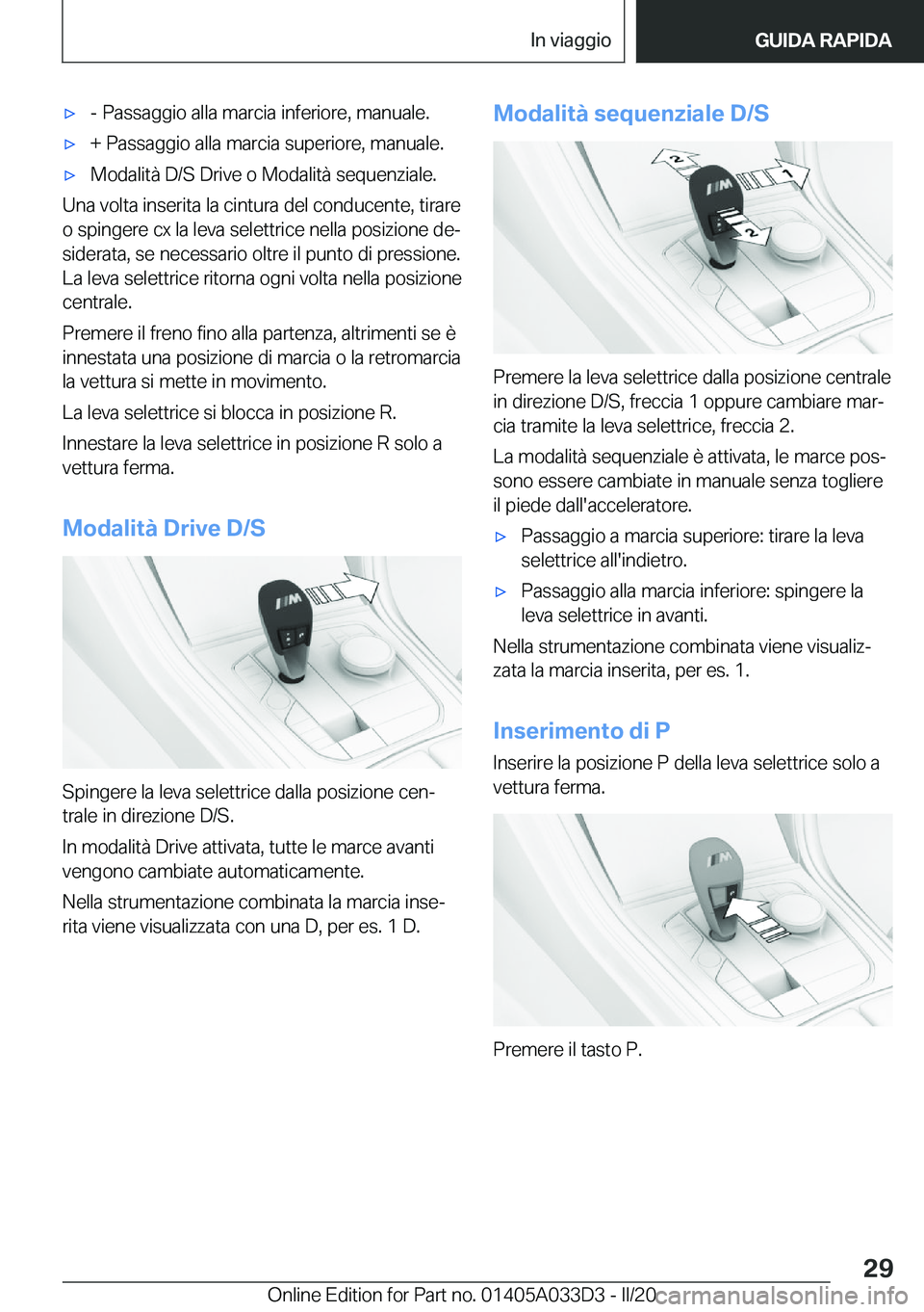 BMW X5 M 2020  Libretti Di Uso E manutenzione (in Italian) 'x�-��P�a�s�s�a�g�g�i�o��a�l�l�a��m�a�r�c�i�a��i�n�f�e�r�i�o�r�e�,��m�a�n�u�a�l�e�.'x�+��P�a�s�s�a�g�g�i�o��a�l�l�a��m�a�r�c�i�a��s�u�p�e�r�i�o�r�e�,��m�a�n�u�a�l�e�.'x�M�o�d�a�l