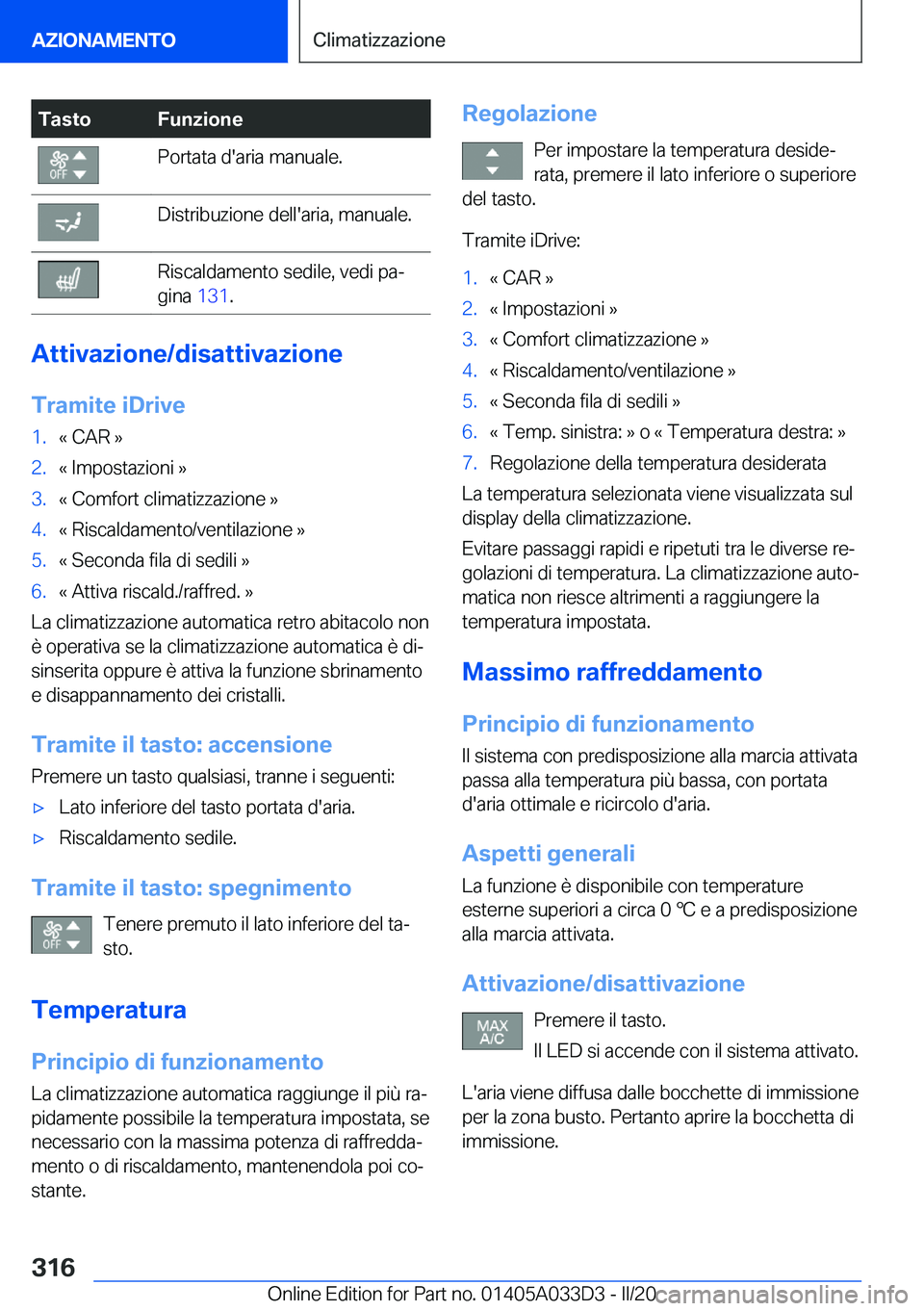 BMW X5 M 2020  Libretti Di Uso E manutenzione (in Italian) �T�a�s�t�o�F�u�n�z�i�o�n�e�P�o�r�t�a�t�a��d�'�a�r�i�a��m�a�n�u�a�l�e�.�D�i�s�t�r�i�b�u�z�i�o�n�e��d�e�l�l�'�a�r�i�a�,��m�a�n�u�a�l�e�.�R�i�s�c�a�l�d�a�m�e�n�t�o��s�e�d�i�l�e�,��v�e�d�i�