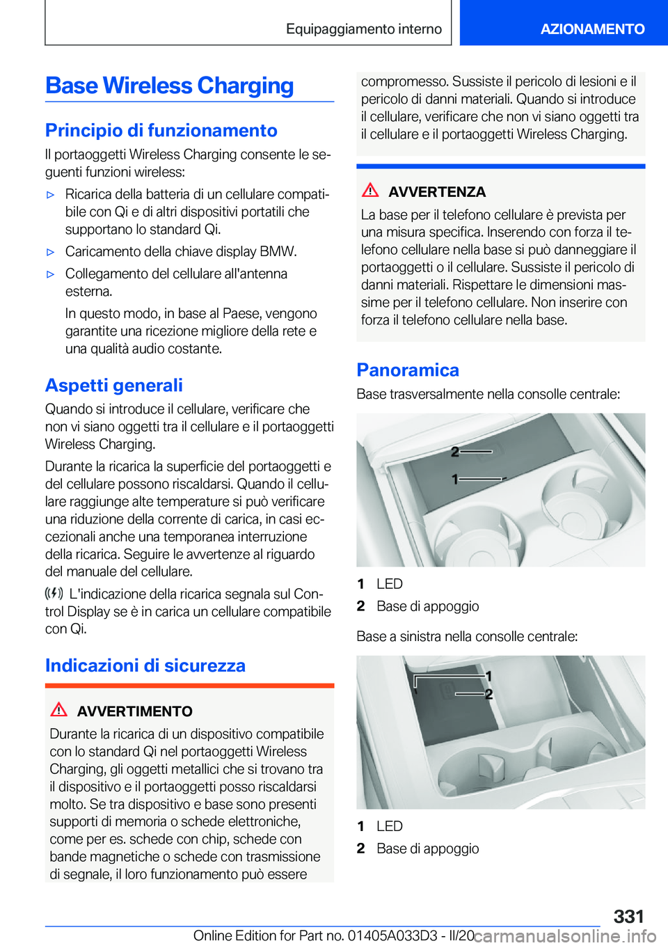 BMW X5 M 2020  Libretti Di Uso E manutenzione (in Italian) �B�a�s�e��W�i�r�e�l�e�s�s��C�h�a�r�g�i�n�g
�P�r�i�n�c�i�p�i�o��d�i��f�u�n�z�i�o�n�a�m�e�n�t�o
�I�l��p�o�r�t�a�o�g�g�e�t�t�i��W�i�r�e�l�e�s�s��C�h�a�r�g�i�n�g��c�o�n�s�e�n�t�e��l�e��s�eª �g
