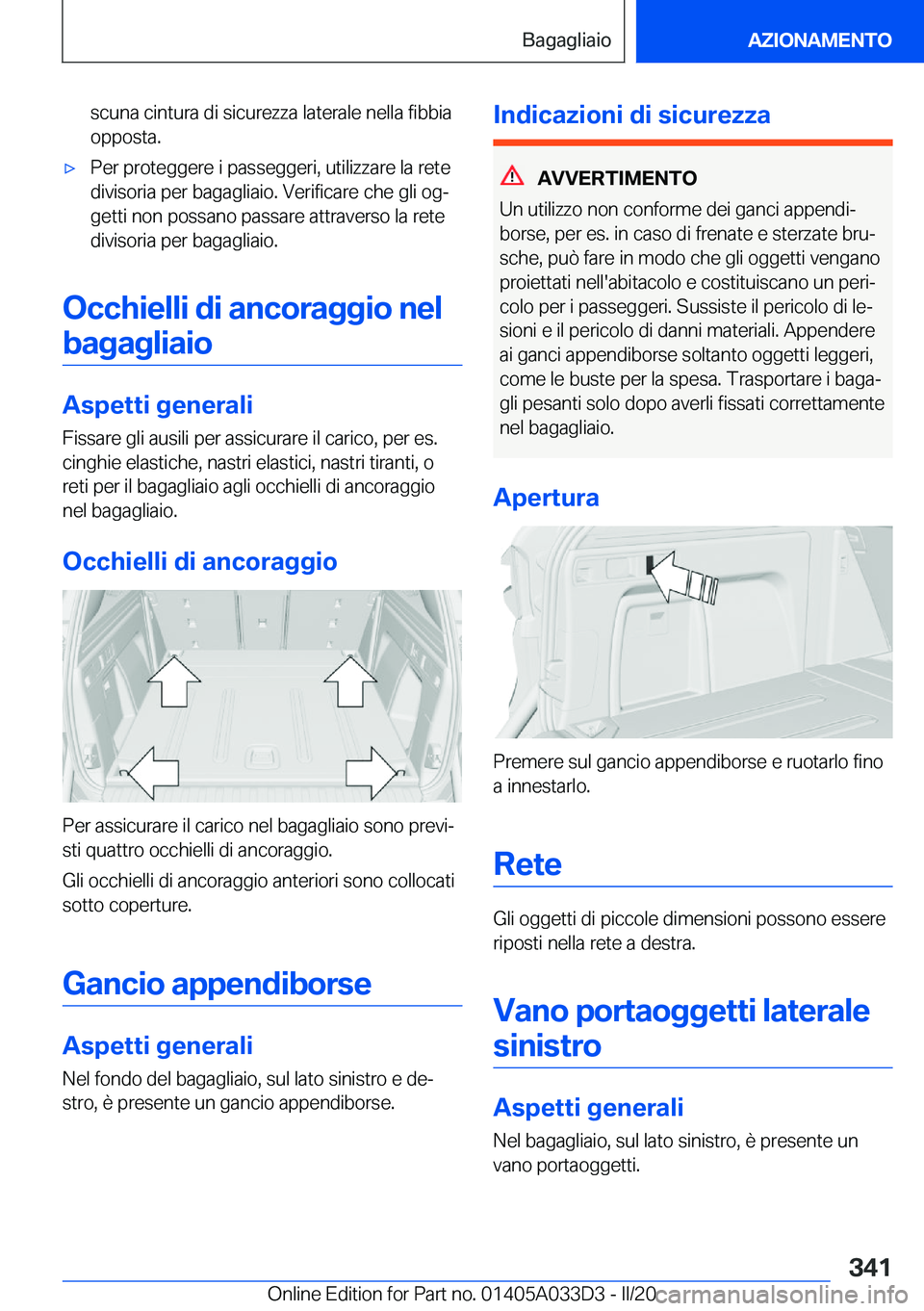 BMW X5 M 2020  Libretti Di Uso E manutenzione (in Italian) �s�c�u�n�a��c�i�n�t�u�r�a��d�i��s�i�c�u�r�e�z�z�a��l�a�t�e�r�a�l�e��n�e�l�l�a��f�i�b�b�i�a�o�p�p�o�s�t�a�.'x�P�e�r��p�r�o�t�e�g�g�e�r�e��i��p�a�s�s�e�g�g�e�r�i�,��u�t�i�l�i�z�z�a�r�e��l