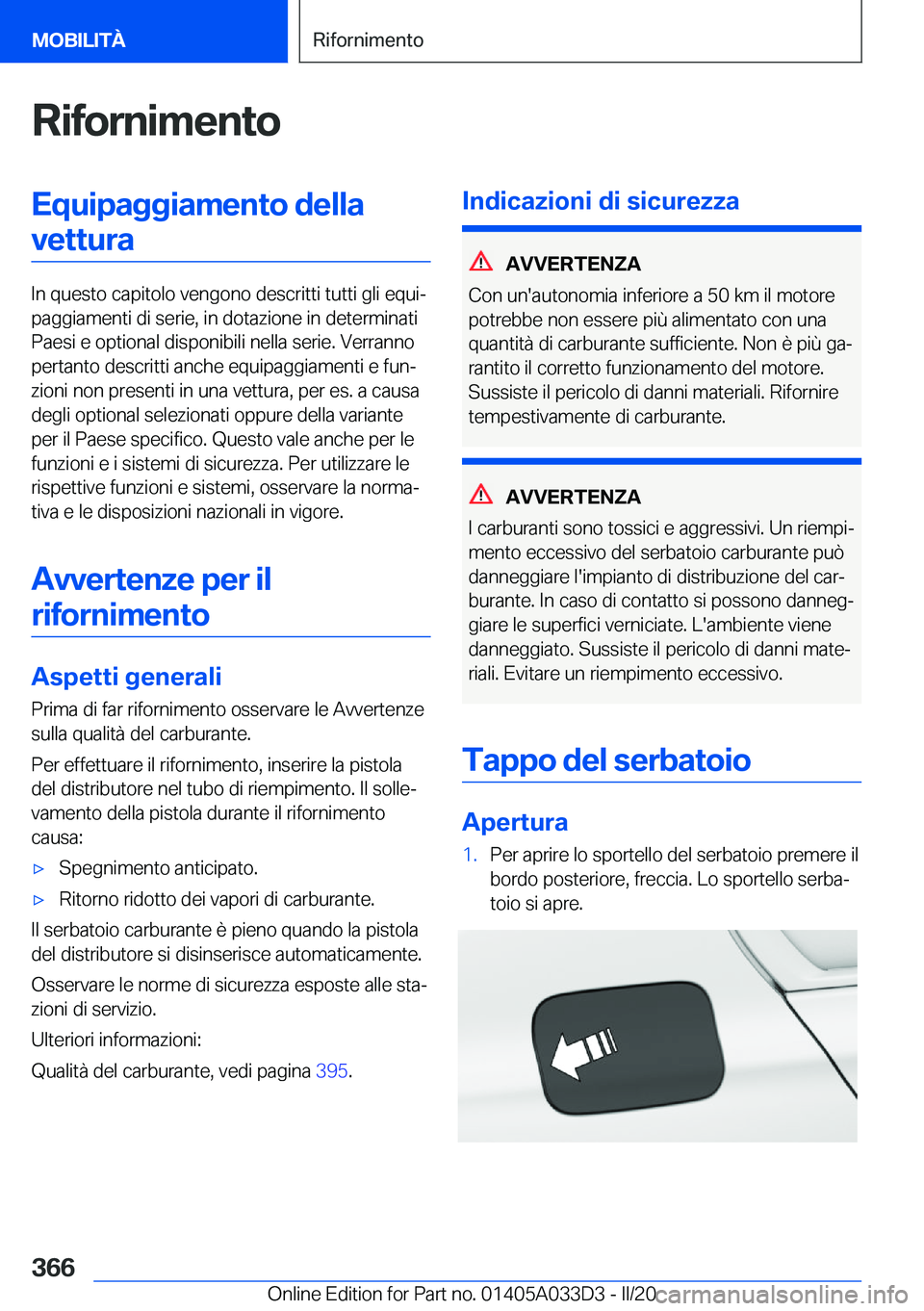 BMW X5 M 2020  Libretti Di Uso E manutenzione (in Italian) �R�i�f�o�r�n�i�m�e�n�t�o�E�q�u�i�p�a�g�g�i�a�m�e�n�t�o��d�e�l�l�a�v�e�t�t�u�r�a
�I�n��q�u�e�s�t�o��c�a�p�i�t�o�l�o��v�e�n�g�o�n�o��d�e�s�c�r�i�t�t�i��t�u�t�t�i��g�l�i��e�q�u�iª
�p�a�g�g�i�a�