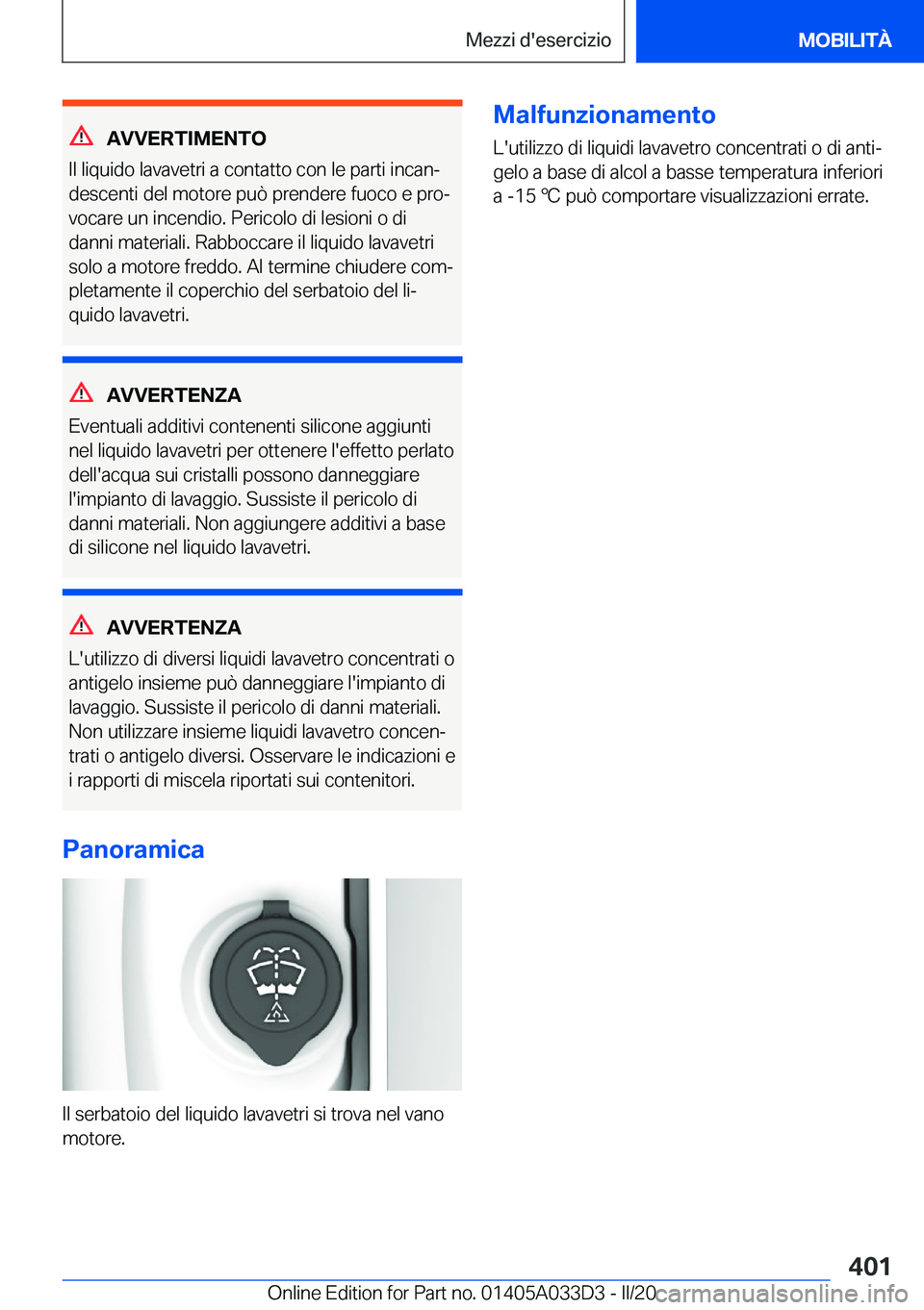 BMW X5 M 2020  Libretti Di Uso E manutenzione (in Italian) �A�V�V�E�R�T�I�M�E�N�T�O
�I�l��l�i�q�u�i�d�o��l�a�v�a�v�e�t�r�i��a��c�o�n�t�a�t�t�o��c�o�n��l�e��p�a�r�t�i��i�n�c�a�nª
�d�e�s�c�e�n�t�i��d�e�l��m�o�t�o�r�e��p�u�