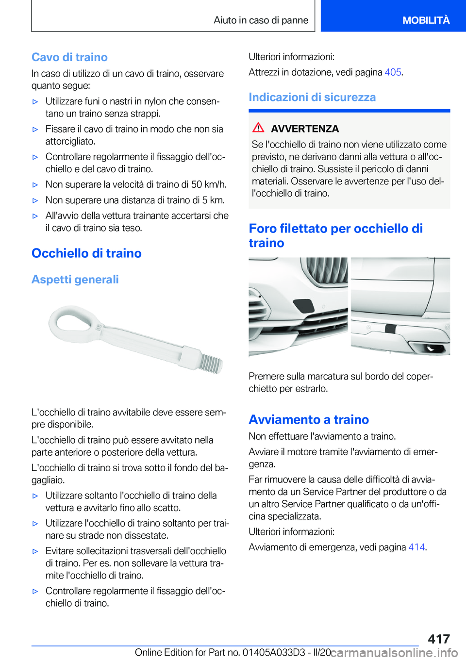 BMW X5 M 2020  Libretti Di Uso E manutenzione (in Italian) �C�a�v�o��d�i��t�r�a�i�n�o
�I�n��c�a�s�o��d�i��u�t�i�l�i�z�z�o��d�i��u�n��c�a�v�o��d�i��t�r�a�i�n�o�,��o�s�s�e�r�v�a�r�e �q�u�a�n�t�o��s�e�g�u�e�:'x�U�t�i�l�i�z�z�a�r�e��f�u�n�i��o�