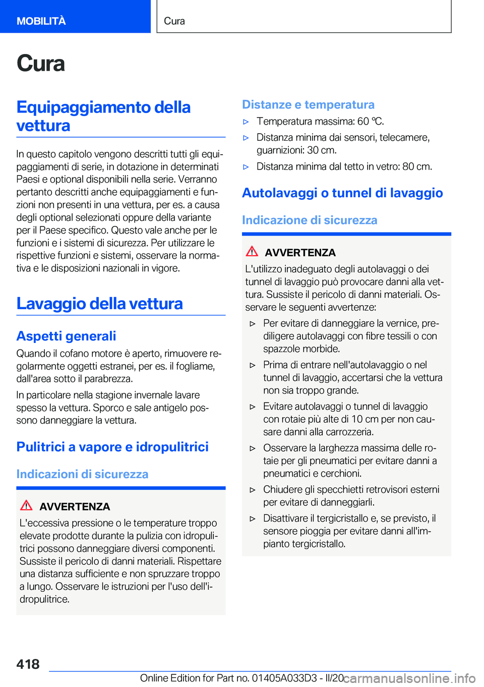 BMW X5 M 2020  Libretti Di Uso E manutenzione (in Italian) �C�u�r�a�E�q�u�i�p�a�g�g�i�a�m�e�n�t�o��d�e�l�l�a�v�e�t�t�u�r�a
�I�n��q�u�e�s�t�o��c�a�p�i�t�o�l�o��v�e�n�g�o�n�o��d�e�s�c�r�i�t�t�i��t�u�t�t�i��g�l�i��e�q�u�iª
�p�a�g�g�i�a�m�e�n�t�i��d�i�