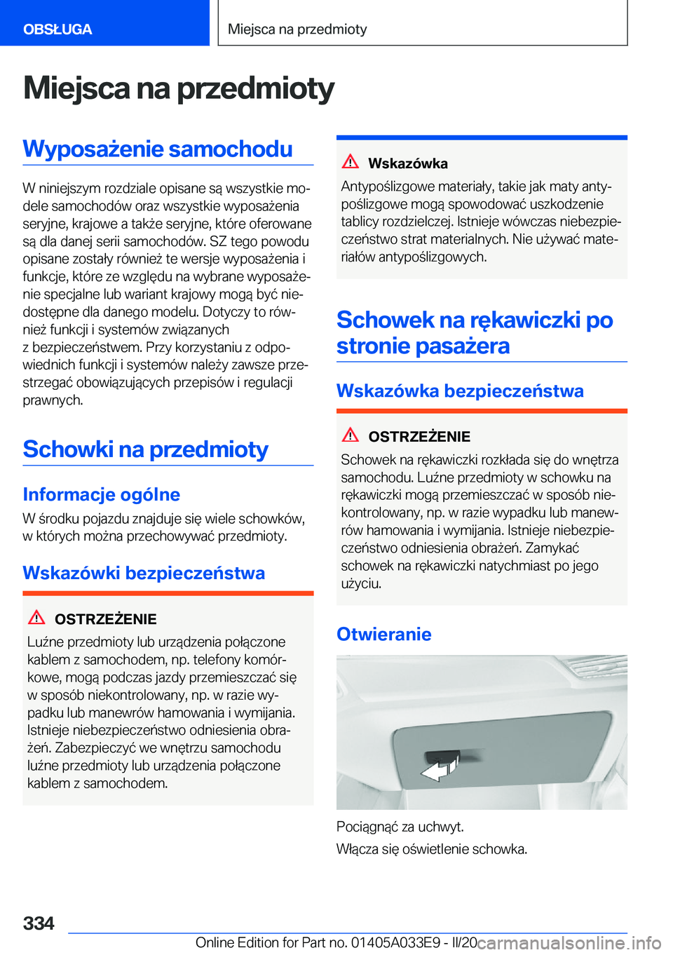 BMW X5 M 2020  Instrukcja obsługi (in Polish) �M�i�e�j�s�c�a��n�a��p�r�z�e�d�m�i�o�t�y�W�y�p�o�s�a9�e�n�i�e��s�a�m�o�c�h�o�d�u
�W��n�i�n�i�e�j�s�z�y�m��r�o�z�d�z�i�a�l�e��o�p�i�s�a�n�e��s�