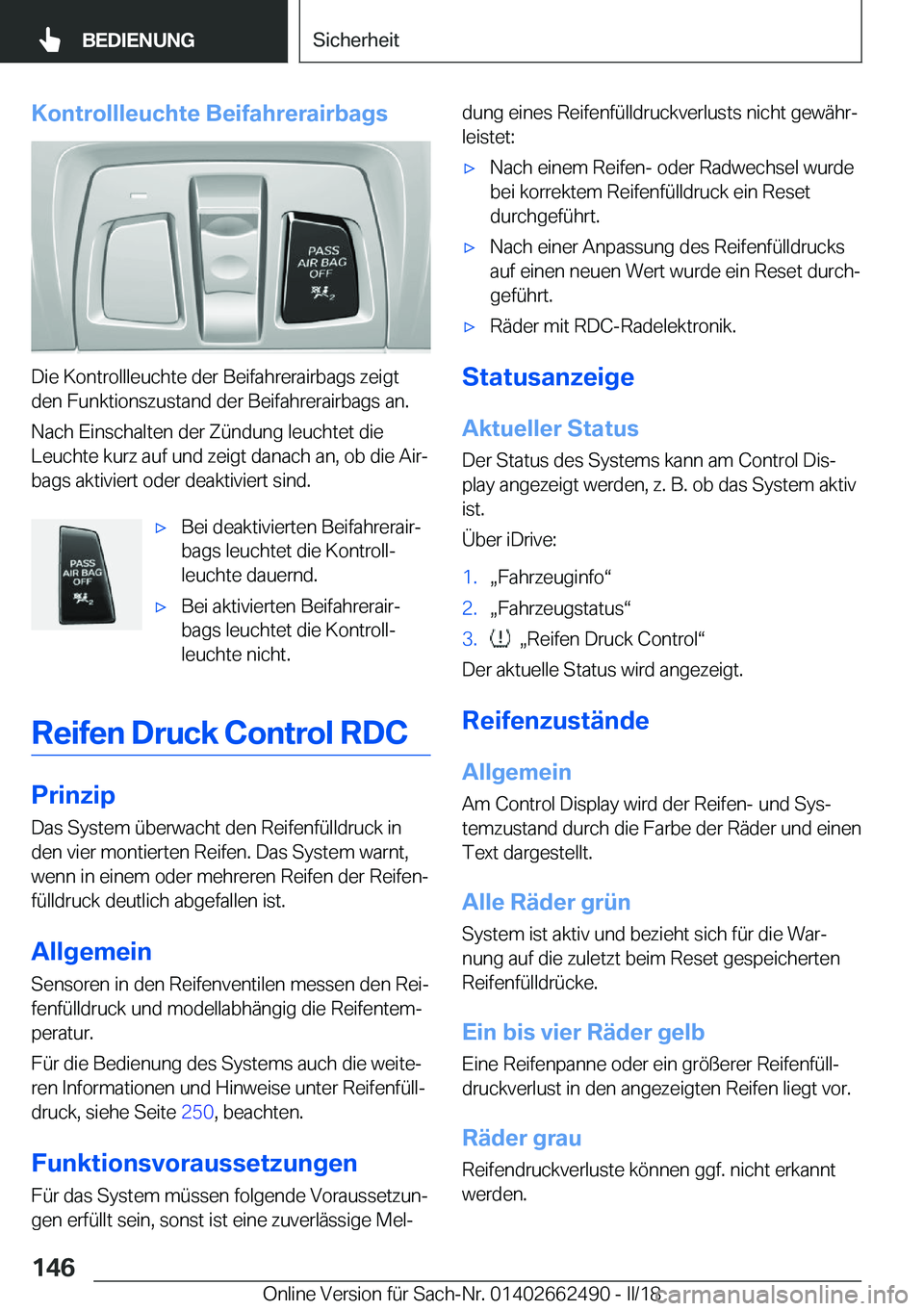 BMW X5 M 2018  Betriebsanleitungen (in German) �K�o�n�t�r�o�l�l�l�e�u�c�h�t�e��B�e�i�f�a�h�r�e�r�a�i�r�b�a�g�s
�D�i�e� �K�o�n�t�r�o�l�l�l�e�u�c�h�t�e� �d�e�r� �B�e�i�f�a�h�r�e�r�a�i�r�b�a�g�s� �z�e�i�g�t
�d�e�n� �F�u�n�k�t�i�o�n�s�z�u�s�t�a�n�d� 
