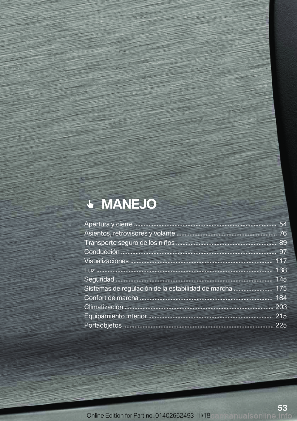 BMW X5 M 2018  Manuales de Empleo (in Spanish) ���M�A�N�E�J�O
�A�p�e�r�t�u�r�a��y��c�i�e�r�r�e���������������������������������������������������������������������������