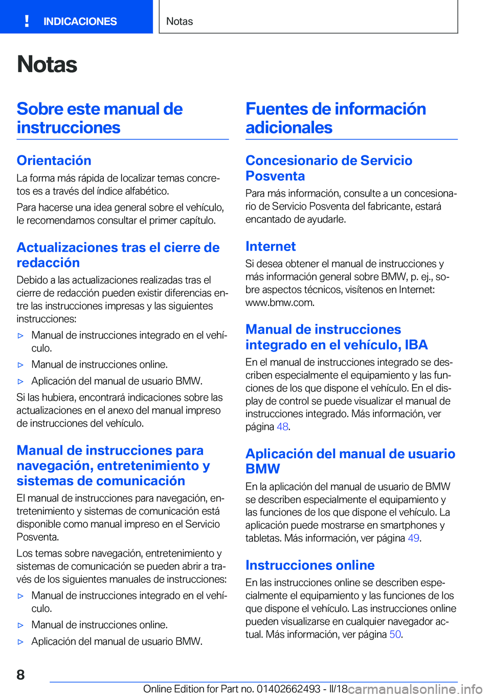 BMW X5 M 2018  Manuales de Empleo (in Spanish) �N�o�t�a�s�S�o�b�r�e��e�s�t�e��m�a�n�u�a�l��d�e�i�n�s�t�r�u�c�c�i�o�n�e�s
�O�r�i�e�n�t�a�c�i�