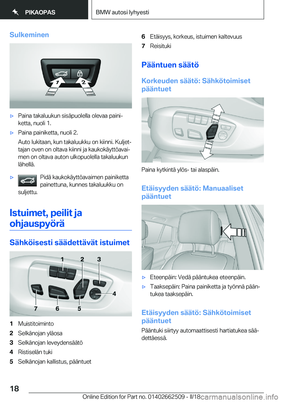 BMW X5 M 2018  Omistajan Käsikirja (in Finnish) �S�u�l�k�e�m�i�n�e�n'x�P�a�i�n�a� �t�a�k�a�l�u�u�k�u�n� �s�i�s�