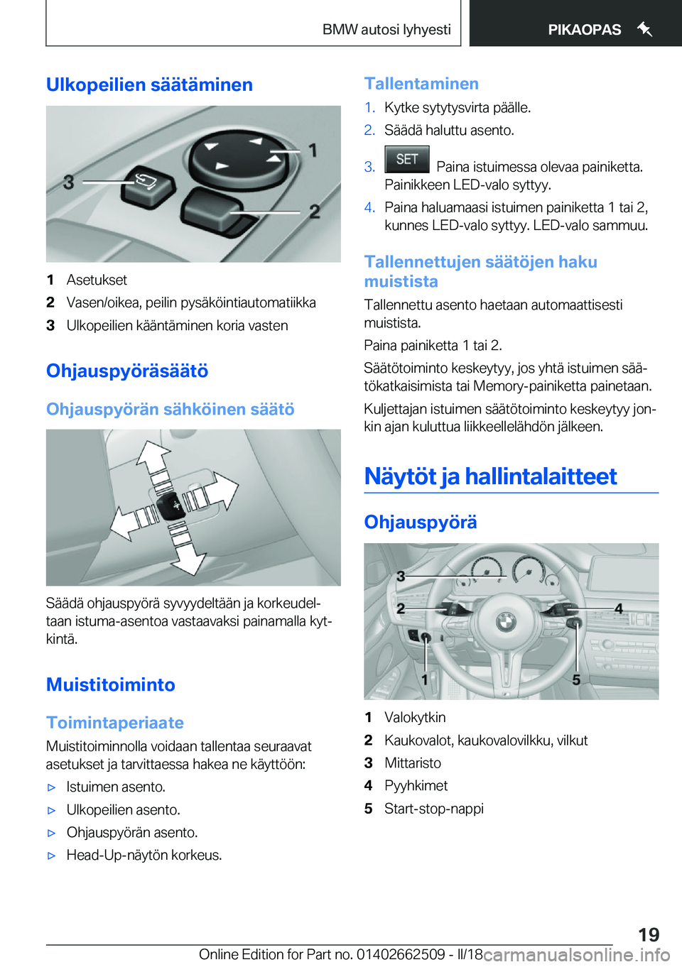 BMW X5 M 2018  Omistajan Käsikirja (in Finnish) �U�l�k�o�p�e�i�l�i�e�n��s�