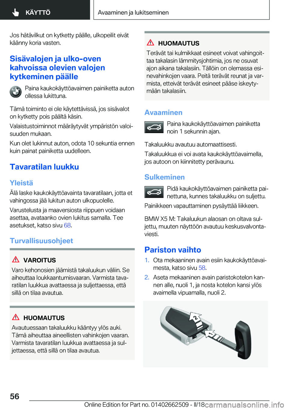 BMW X5 M 2018  Omistajan Käsikirja (in Finnish) �J�o�s� �h�