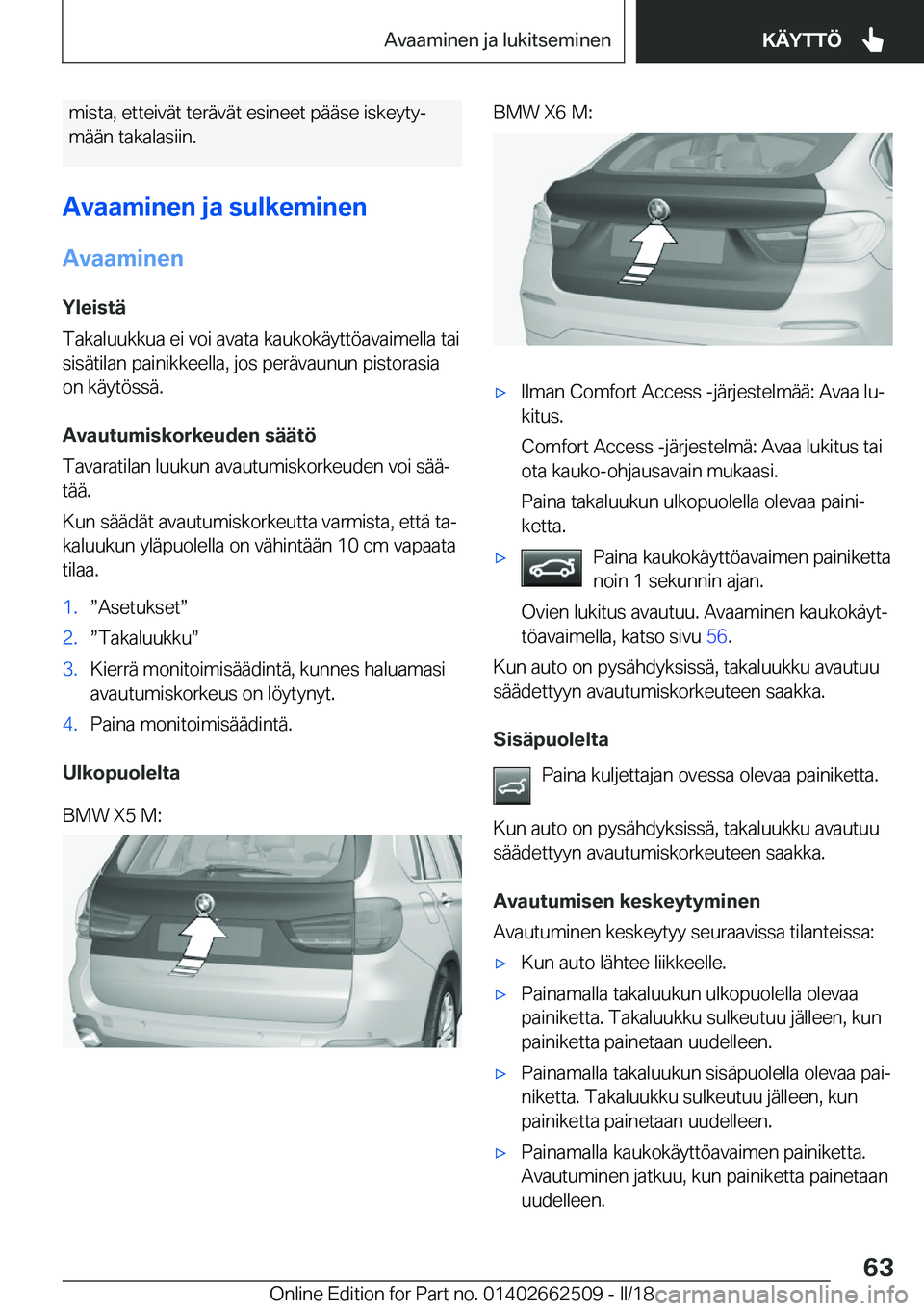 BMW X5 M 2018  Omistajan Käsikirja (in Finnish) �m�i�s�t�a�,� �e�t�t�e�i�v�