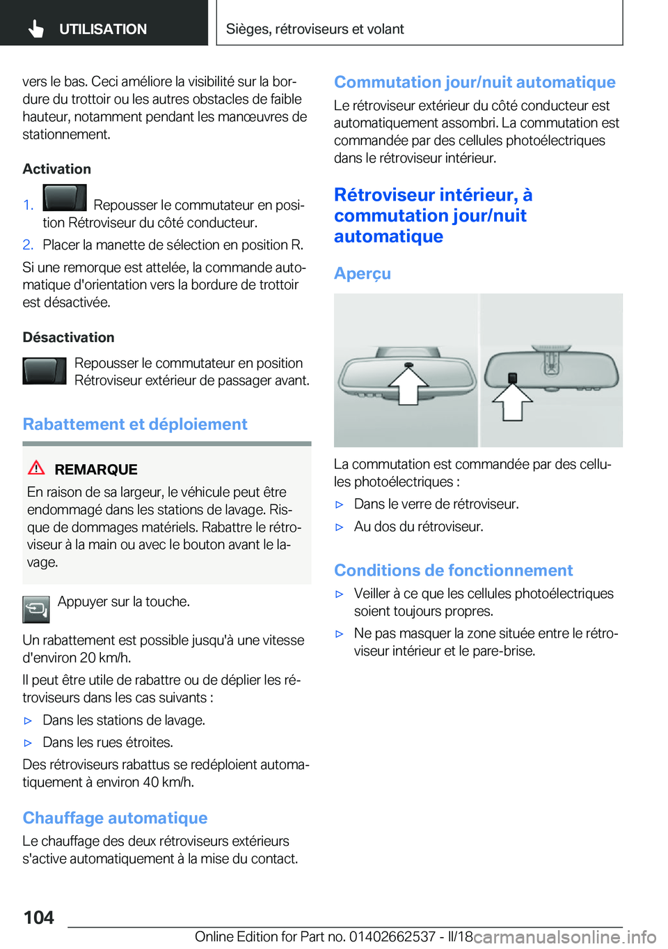 BMW X5 M 2018  Notices Demploi (in French) �v�e�r�s� �l�e� �b�a�s�.� �C�e�c�i� �a�m�é�l�i�o�r�e� �l�a� �v�i�s�i�b�i�l�i�t�é� �s�u�r� �l�a� �b�o�rj�d�u�r�e� �d�u� �t�r�o�t�t�o�i�r� �o�u� �l�e�s� �a�u�t�r�e�s� �o�b�s�t�a�c�l�e�s� �d�e� �f�a�i