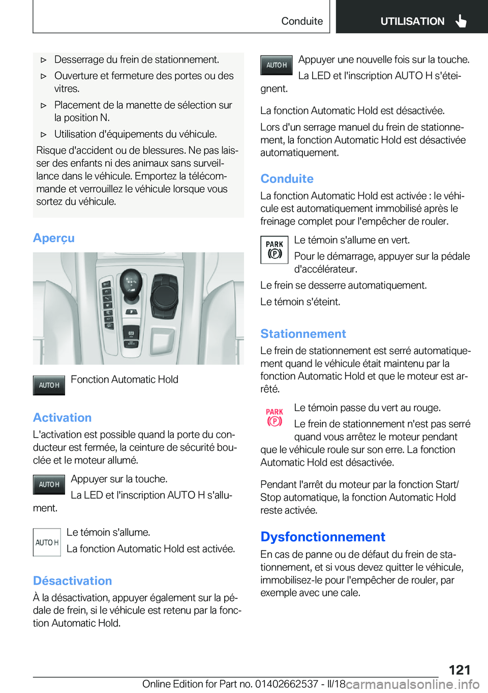 BMW X5 M 2018  Notices Demploi (in French) 'x�D�e�s�s�e�r�r�a�g�e� �d�u� �f�r�e�i�n� �d�e� �s�t�a�t�i�o�n�n�e�m�e�n�t�.'x�O�u�v�e�r�t�u�r�e� �e�t� �f�e�r�m�e�t�u�r�e� �d�e�s� �p�o�r�t�e�s� �o�u� �d�e�s�v�i�t�r�e�s�.'x�P�l�a�c�e�m�e