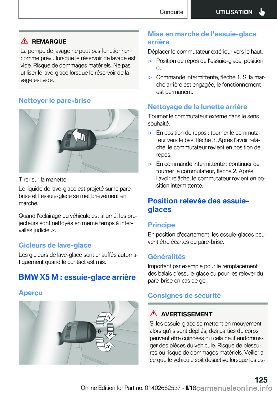 BMW X5 M 2018  Notices Demploi (in French) �R�E�M�A�R�Q�U�E
�L�a� �p�o�m�p�e� �d�e� �l�a�v�a�g�e� �n�e� �p�e�u�t� �p�a�s� �f�o�n�c�t�i�o�n�n�e�r
�c�o�m�m�e� �p�r�é�v�u� �l�o�r�s�q�u�e� �l�e� �r�é�s�e�r�v�o�i�r� �d�e� �l�a�v�a�g�e� �e�s�t �v�