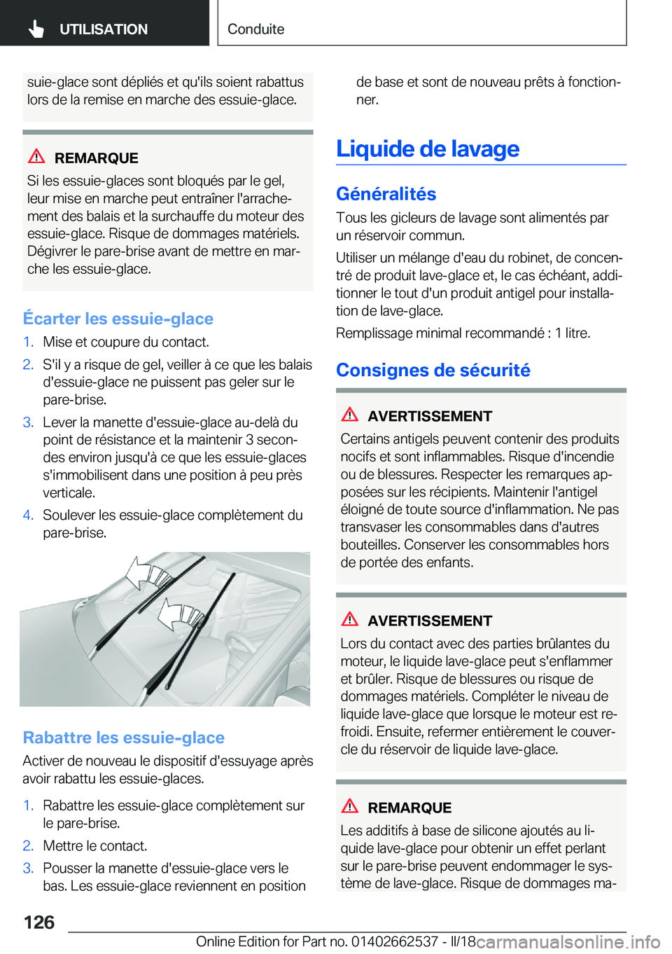 BMW X5 M 2018  Notices Demploi (in French) �s�u�i�e�-�g�l�a�c�e� �s�o�n�t� �d�é�p�l�i�é�s� �e�t� �q�u�'�i�l�s� �s�o�i�e�n�t� �r�a�b�a�t�t�u�s
�l�o�r�s� �d�e� �l�a� �r�e�m�i�s�e� �e�n� �m�a�r�c�h�e� �d�e�s� �e�s�s�u�i�e�-�g�l�a�c�e�.
�R�E