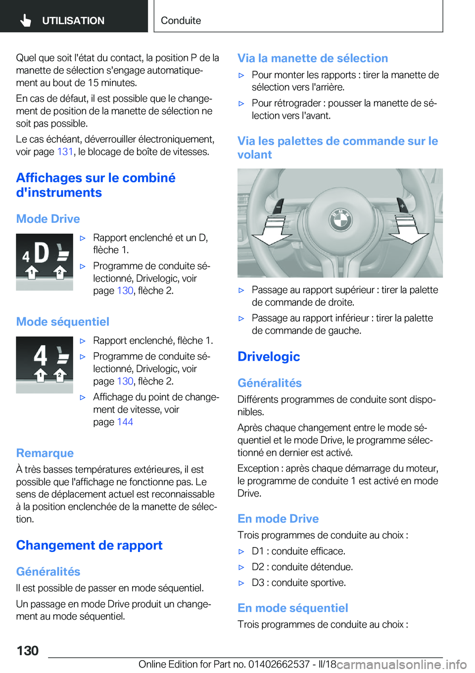 BMW X5 M 2018  Notices Demploi (in French) �Q�u�e�l� �q�u�e� �s�o�i�t� �l�'�é�t�a�t� �d�u� �c�o�n�t�a�c�t�,� �l�a� �p�o�s�i�t�i�o�n� �P� �d�e� �l�a
�m�a�n�e�t�t�e� �d�e� �s�é�l�e�c�t�i�o�n� �s�'�e�n�g�a�g�e� �a�u�t�o�m�a�t�i�q�u�ej

