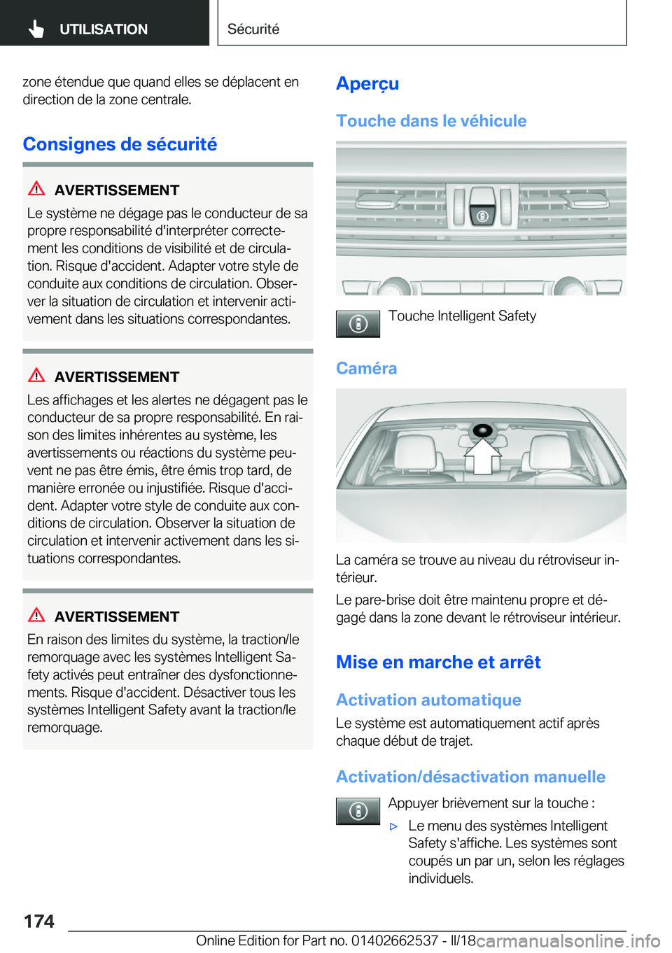 BMW X5 M 2018  Notices Demploi (in French) �z�o�n�e� �é�t�e�n�d�u�e� �q�u�e� �q�u�a�n�d� �e�l�l�e�s� �s�e� �d�é�p�l�a�c�e�n�t� �e�n
�d�i�r�e�c�t�i�o�n� �d�e� �l�a� �z�o�n�e� �c�e�n�t�r�a�l�e�.
�C�o�n�s�i�g�n�e�s��d�e��s�é�c�u�r�i�t�é
�A�