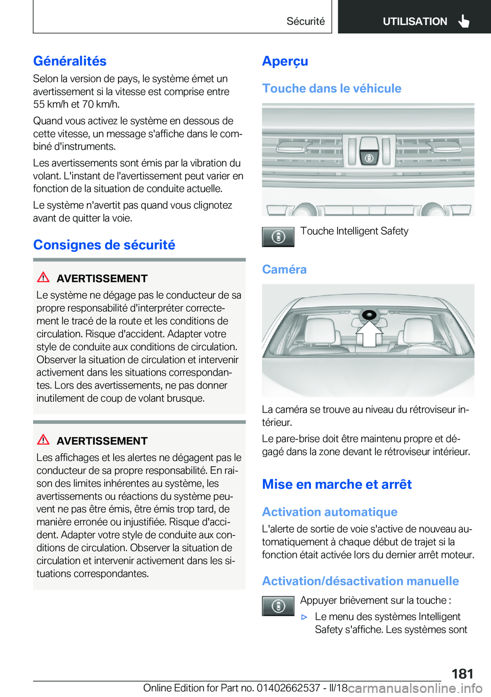 BMW X5 M 2018  Notices Demploi (in French) �G�é�n�é�r�a�l�i�t�é�s�S�e�l�o�n� �l�a� �v�e�r�s�i�o�n� �d�e� �p�a�y�s�,� �l�e� �s�y�s�t�è�m�e� �é�m�e�t� �u�n�a�v�e�r�t�i�s�s�e�m�e�n�t� �s�i� �l�a� �v�i�t�e�s�s�e� �e�s�t� �c�o�m�p�r�i�s�e� �e�