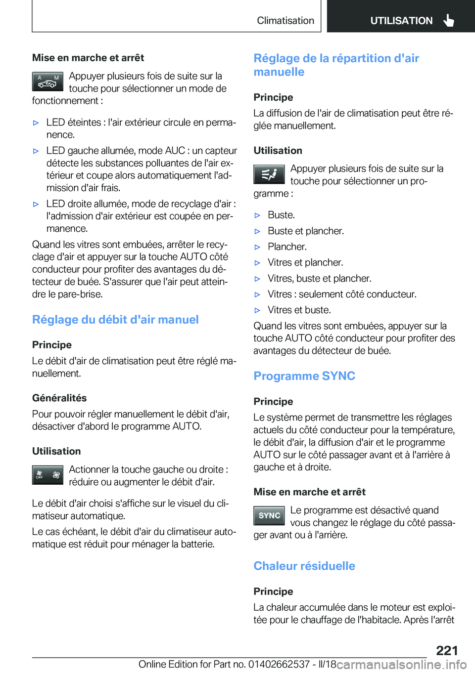 BMW X5 M 2018  Notices Demploi (in French) �M�i�s�e��e�n��m�a�r�c�h�e��e�t��a�r�r�ê�t�A�p�p�u�y�e�r� �p�l�u�s�i�e�u�r�s� �f�o�i�s� �d�e� �s�u�i�t�e� �s�u�r� �l�a
�t�o�u�c�h�e� �p�o�u�r� �s�é�l�e�c�t�i�o�n�n�e�r� �u�n� �m�o�d�e� �d�e
�f�o