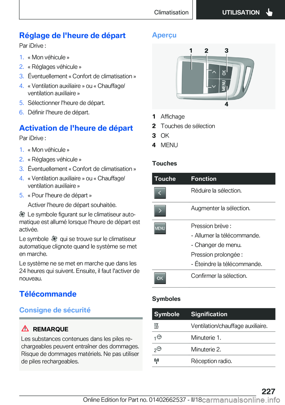 BMW X5 M 2018  Notices Demploi (in French) �R�é�g�l�a�g�e��d�e��l�'�h�e�u�r�e��d�e��d�é�p�a�r�t
�P�a�r� �i�D�r�i�v�e� �:�1�.�k� �M�o�n� �v�é�h�i�c�u�l�e� �{�2�.�k� �R�é�g�l�a�g�e�s� �v�é�h�i�c�u�l�e� �{�3�.�