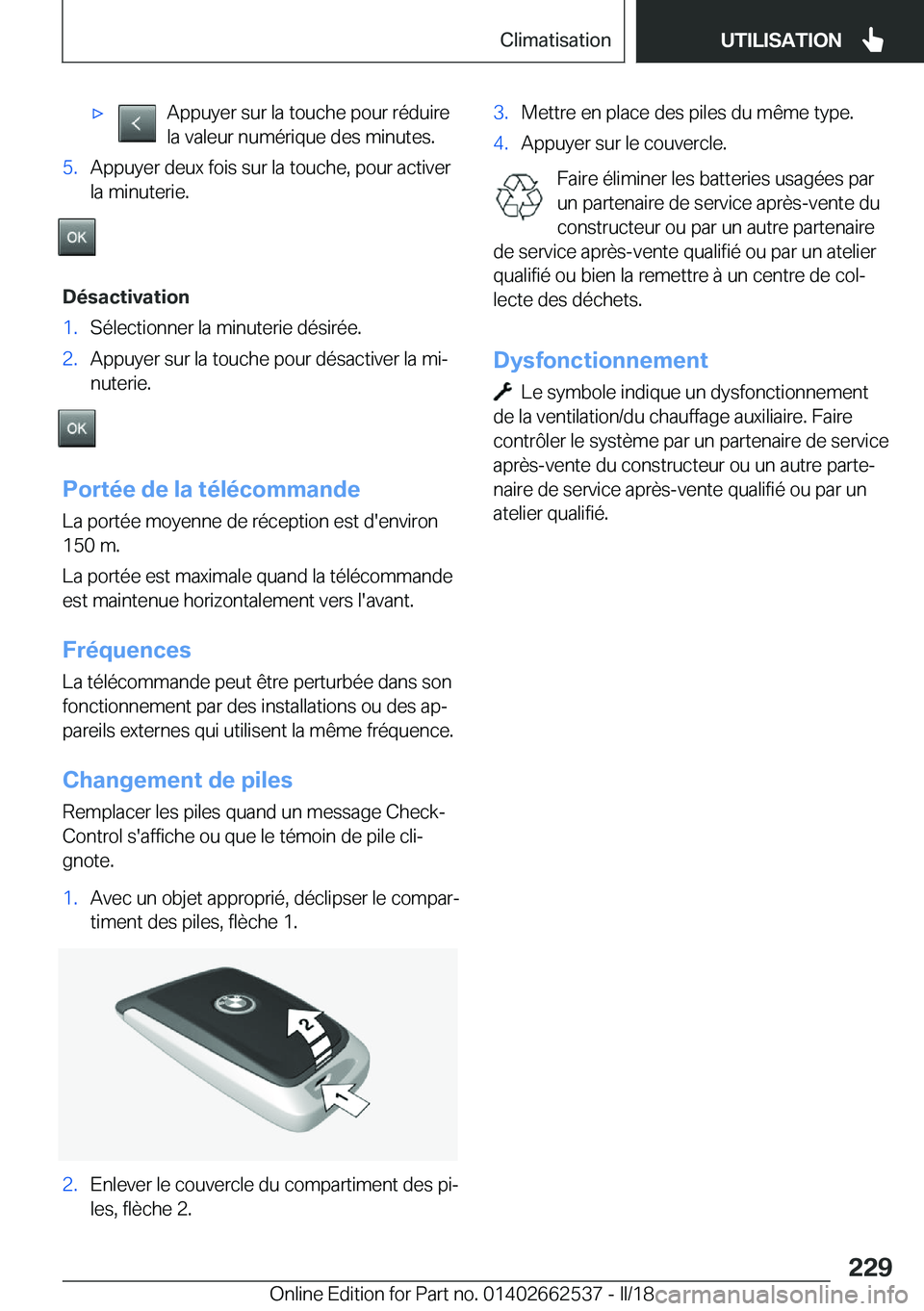 BMW X5 M 2018  Notices Demploi (in French) 'x�A�p�p�u�y�e�r� �s�u�r� �l�a� �t�o�u�c�h�e� �p�o�u�r� �r�é�d�u�i�r�e
�l�a� �v�a�l�e�u�r� �n�u�m�é�r�i�q�u�e� �d�e�s� �m�i�n�u�t�e�s�.�5�.�A�p�p�u�y�e�r� �d�e�u�x� �f�o�i�s� �s�u�r� �l�a� �t�o�