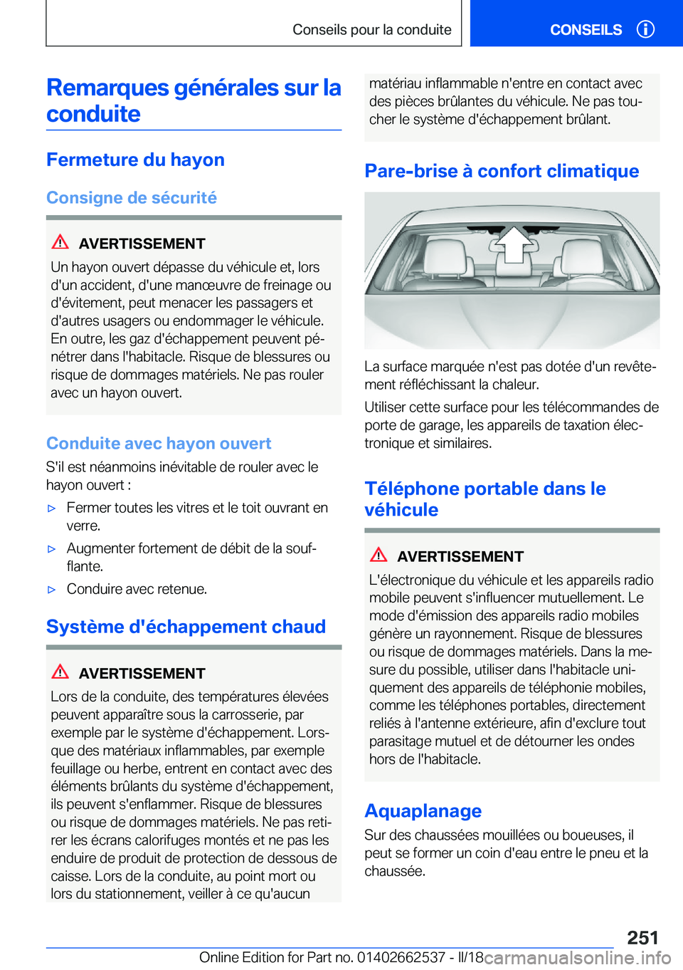 BMW X5 M 2018  Notices Demploi (in French) �R�e�m�a�r�q�u�e�s��g�é�n�é�r�a�l�e�s��s�u�r��l�a�c�o�n�d�u�i�t�e
�F�e�r�m�e�t�u�r�e��d�u��h�a�y�o�n
�C�o�n�s�i�g�n�e��d�e��s�é�c�u�r�i�t�é
�A�V�E�R�T�I�S�S�E�M�E�N�T
�U�n� �h�a�y�o�n� �o�u