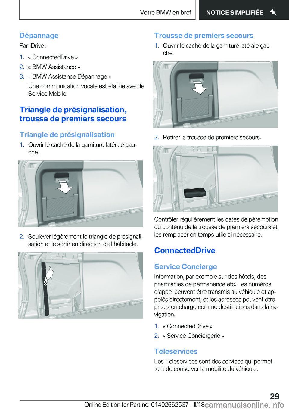 BMW X5 M 2018  Notices Demploi (in French) �D�é�p�a�n�n�a�g�e
�P�a�r� �i�D�r�i�v�e� �:�1�.�k� �C�o�n�n�e�c�t�e�d�D�r�i�v�e� �{�2�.�k� �B�M�W� �A�s�s�i�s�t�a�n�c�e� �{�3�.�k� �B�M�W� �A�s�s�i�s�t�a�n�c�e� �D�é�p�a�n�n�a�g�e� �{
�U�n�e� �c�o�m