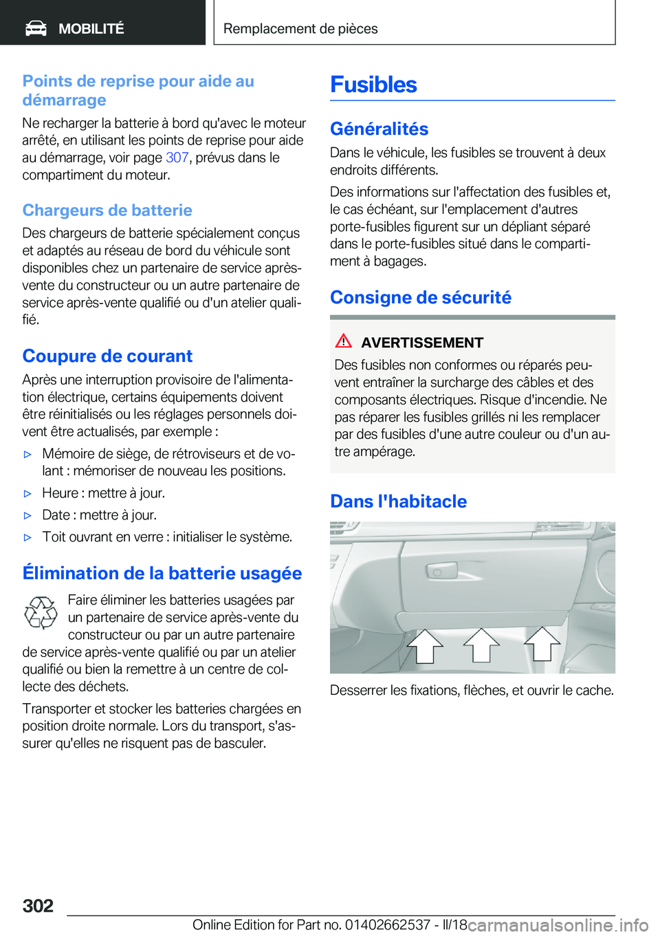 BMW X5 M 2018  Notices Demploi (in French) �P�o�i�n�t�s��d�e��r�e�p�r�i�s�e��p�o�u�r��a�i�d�e��a�u
�d�é�m�a�r�r�a�g�e
�N�e� �r�e�c�h�a�r�g�e�r� �l�a� �b�a�t�t�e�r�i�e� �