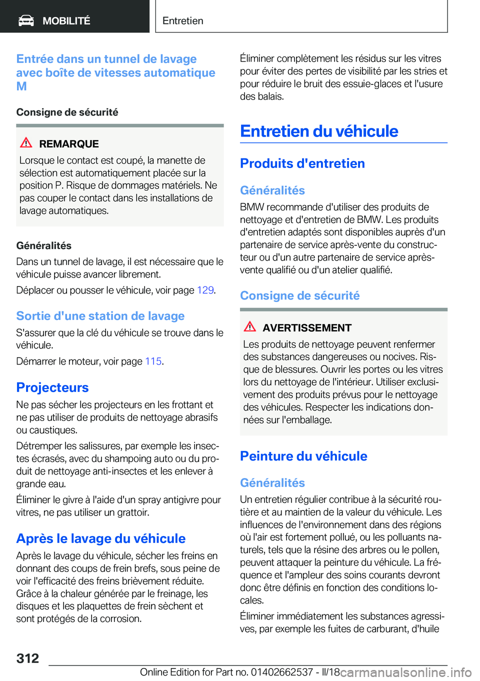 BMW X5 M 2018  Notices Demploi (in French) �E�n�t�r�é�e��d�a�n�s��u�n��t�u�n�n�e�l��d�e��l�a�v�a�g�e
�a�v�e�c��b�o�