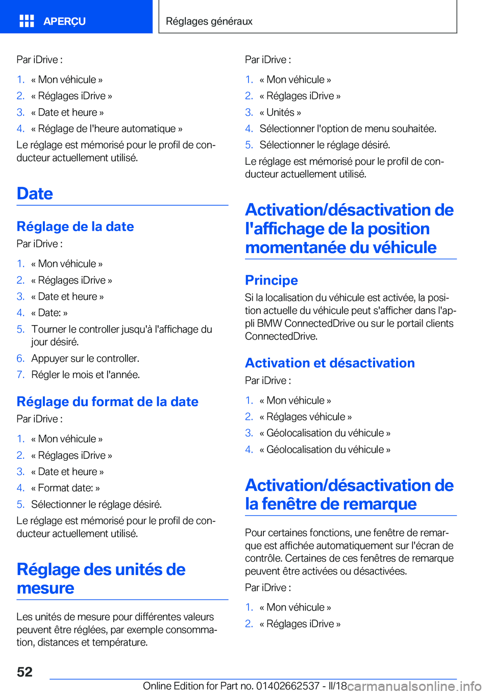 BMW X5 M 2018  Notices Demploi (in French) �P�a�r� �i�D�r�i�v�e� �:�1�.�k� �M�o�n� �v�é�h�i�c�u�l�e� �{�2�.�k� �R�é�g�l�a�g�e�s� �i�D�r�i�v�e� �{�3�.�k� �D�a�t�e� �e�t� �h�e�u�r�e� �{�4�.�k� �R�é�g�l�a�g�e� �d�e� �l�'�h�e�u�r�e� �a�u�t�