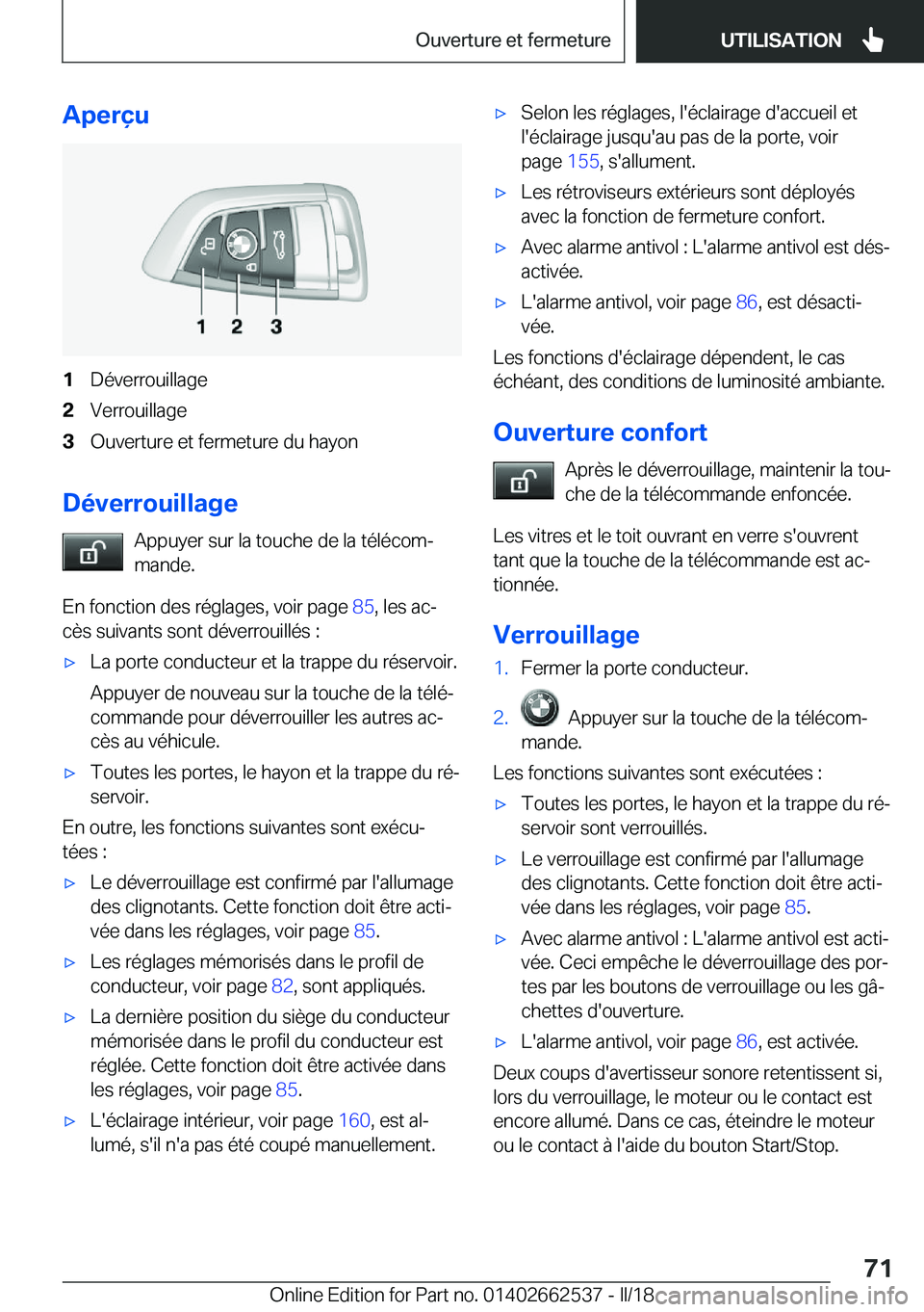 BMW X5 M 2018  Notices Demploi (in French) �A�p�e�r�ç�u�1�D�é�v�e�r�r�o�u�i�l�l�a�g�e�2�V�e�r�r�o�u�i�l�l�a�g�e�3�O�u�v�e�r�t�u�r�e� �e�t� �f�e�r�m�e�t�u�r�e� �d�u� �h�a�y�o�n
�D�é�v�e�r�r�o�u�i�l�l�a�g�e�A�p�p�u�y�e�r� �s�u�r� �l�a� �t�o�u