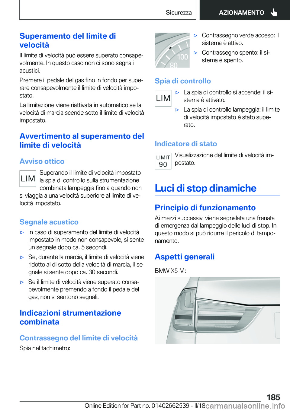 BMW X5 M 2018  Libretti Di Uso E manutenzione (in Italian) �S�u�p�e�r�a�m�e�n�t�o��d�e�l��l�i�m�i�t�e��d�i
�v�e�l�o�c�i�t�