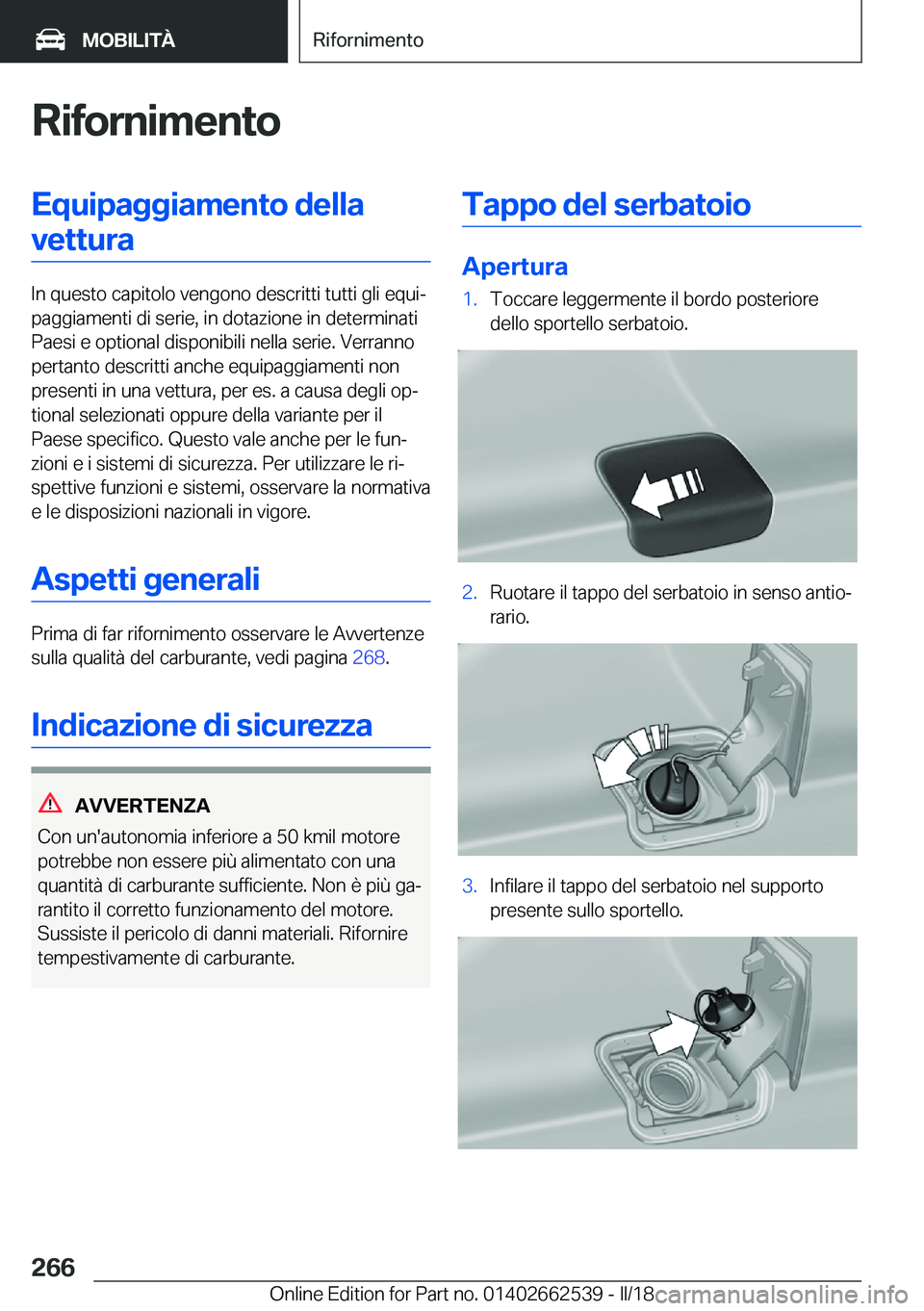 BMW X5 M 2018  Libretti Di Uso E manutenzione (in Italian) �R�i�f�o�r�n�i�m�e�n�t�o�E�q�u�i�p�a�g�g�i�a�m�e�n�t�o��d�e�l�l�a�v�e�t�t�u�r�a
�I�n� �q�u�e�s�t�o� �c�a�p�i�t�o�l�o� �v�e�n�g�o�n�o� �d�e�s�c�r�i�t�t�i� �t�u�t�t�i� �g�l�i� �e�q�u�iª
�p�a�g�g�i�a�