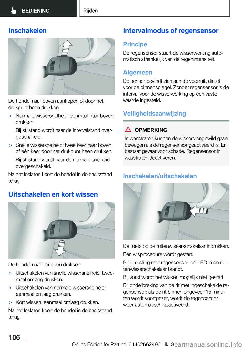 BMW X5 M 2018  Instructieboekjes (in Dutch) �I�n�s�c�h�a�k�e�l�e�n
�D�e� �h�e�n�d�e�l� �n�a�a�r� �b�o�v�e�n� �a�a�n�t�i�p�p�e�n� �o�f� �d�o�o�r� �h�e�t�d�r�u�k�p�u�n�t� �h�e�e�n� �d�r�u�k�k�e�n�.
'x�N�o�r�m�a�l�e� �w�i�s�s�e�r�s�n�e�l�h�e�i