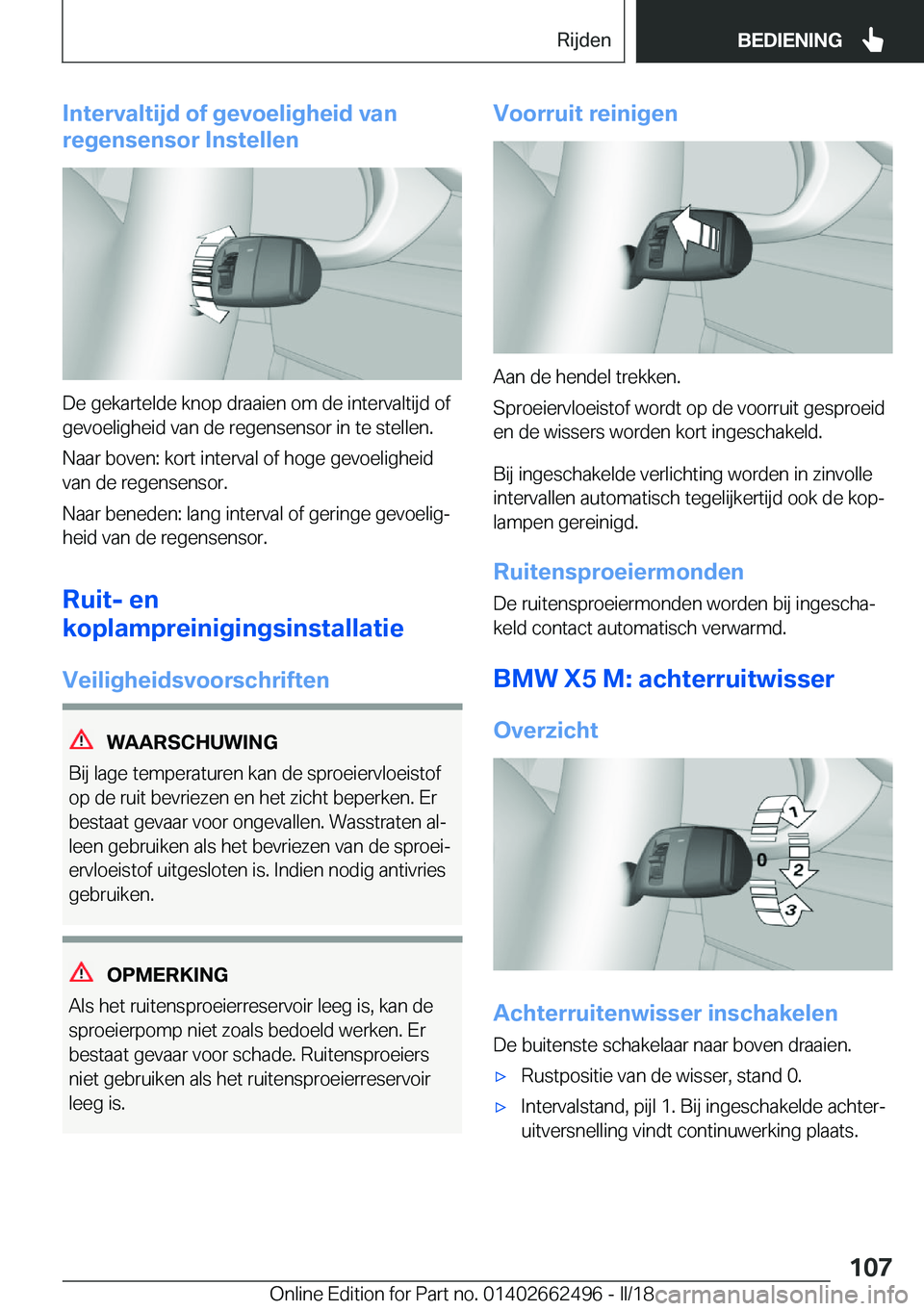 BMW X5 M 2018  Instructieboekjes (in Dutch) �I�n�t�e�r�v�a�l�t�i�j�d��o�f��g�e�v�o�e�l�i�g�h�e�i�d��v�a�n
�r�e�g�e�n�s�e�n�s�o�r��I�n�s�t�e�l�l�e�n
�D�e� �g�e�k�a�r�t�e�l�d�e� �k�n�o�p� �d�r�a�a�i�e�n� �o�m� �d�e� �i�n�t�e�r�v�a�l�t�i�j�d� 