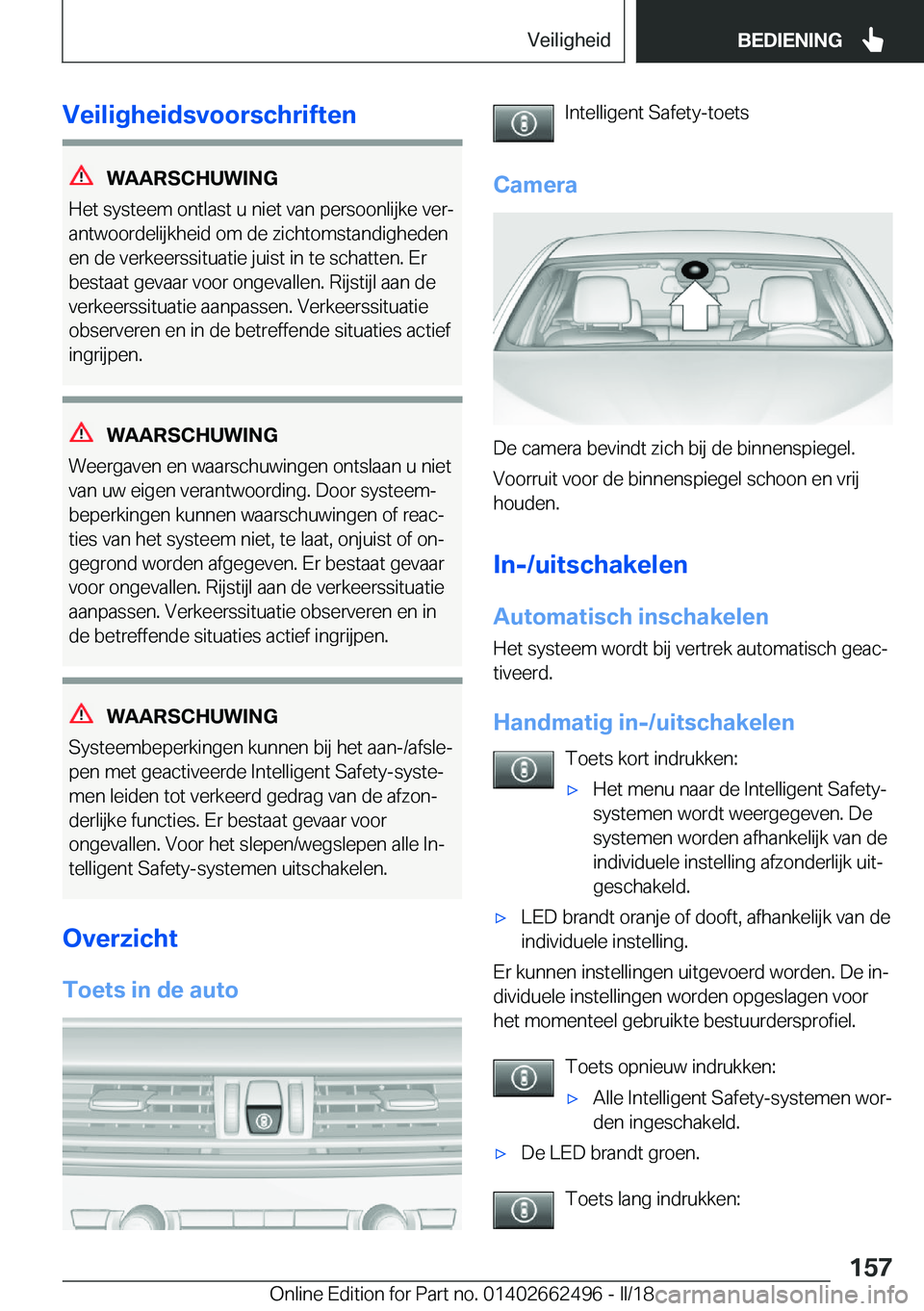BMW X5 M 2018  Instructieboekjes (in Dutch) �V�e�i�l�i�g�h�e�i�d�s�v�o�o�r�s�c�h�r�i�f�t�e�n
�W�A�A�R�S�C�H�U�W�I�N�G
�H�e�t� �s�y�s�t�e�e�m� �o�n�t�l�a�s�t� �u� �n�i�e�t� �v�a�n� �p�e�r�s�o�o�n�l�i�j�k�e� �v�e�rj
�a�n�t�w�o�o�r�d�e�l�i�j�k�h�