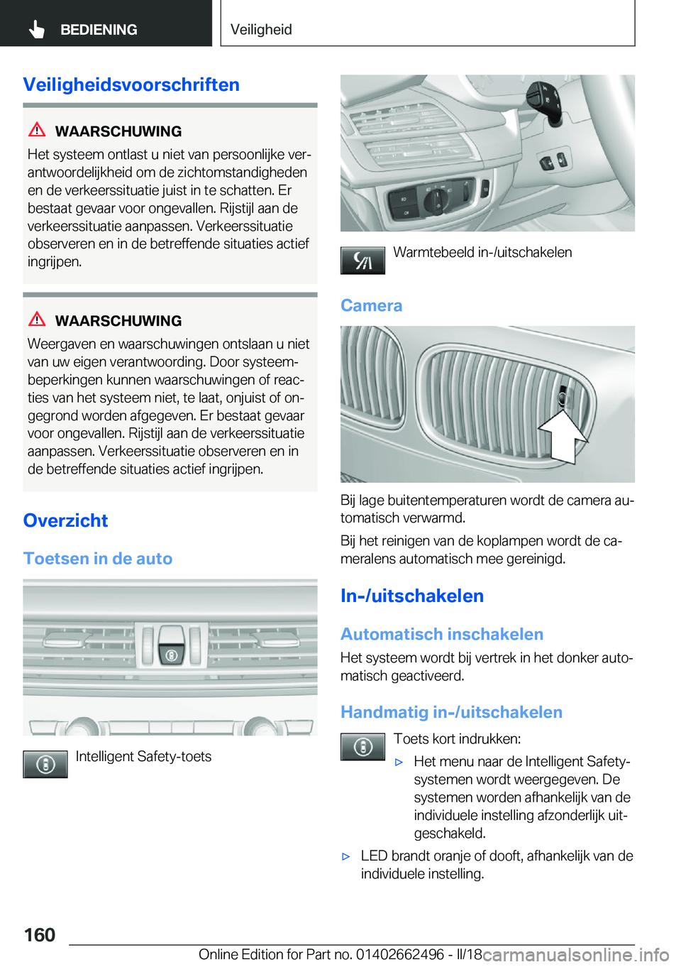 BMW X5 M 2018  Instructieboekjes (in Dutch) �V�e�i�l�i�g�h�e�i�d�s�v�o�o�r�s�c�h�r�i�f�t�e�n
�W�A�A�R�S�C�H�U�W�I�N�G
�H�e�t� �s�y�s�t�e�e�m� �o�n�t�l�a�s�t� �u� �n�i�e�t� �v�a�n� �p�e�r�s�o�o�n�l�i�j�k�e� �v�e�rj
�a�n�t�w�o�o�r�d�e�l�i�j�k�h�
