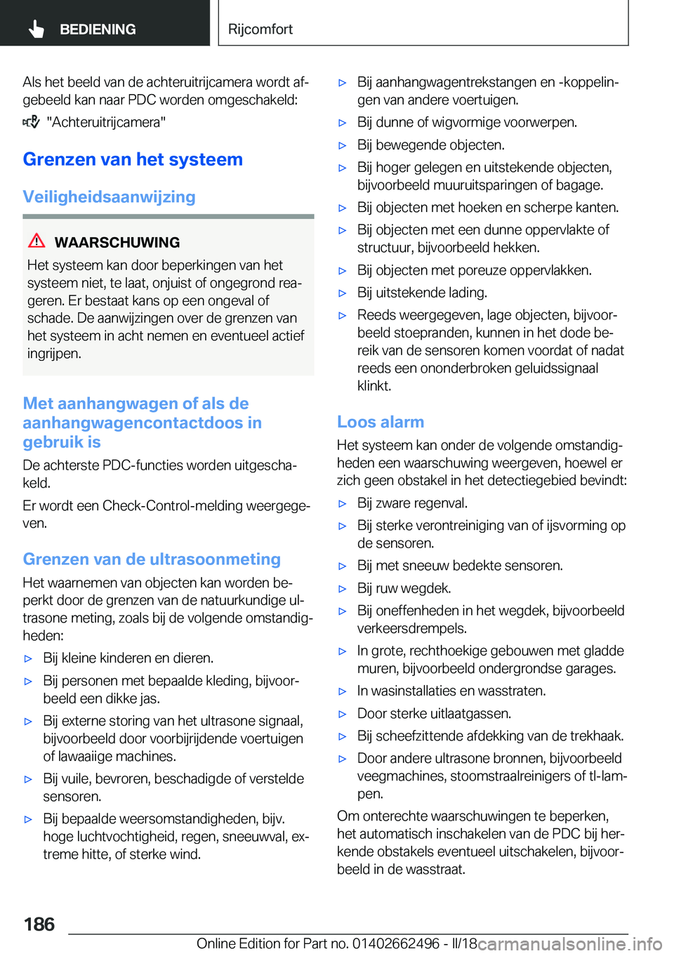 BMW X5 M 2018  Instructieboekjes (in Dutch) �A�l�s� �h�e�t� �b�e�e�l�d� �v�a�n� �d�e� �a�c�h�t�e�r�u�i�t�r�i�j�c�a�m�e�r�a� �w�o�r�d�t� �a�fj�g�e�b�e�e�l�d� �k�a�n� �n�a�a�r� �P�D�C� �w�o�r�d�e�n� �o�m�g�e�s�c�h�a�k�e�l�d�:
� � �"�A�c�h�t�