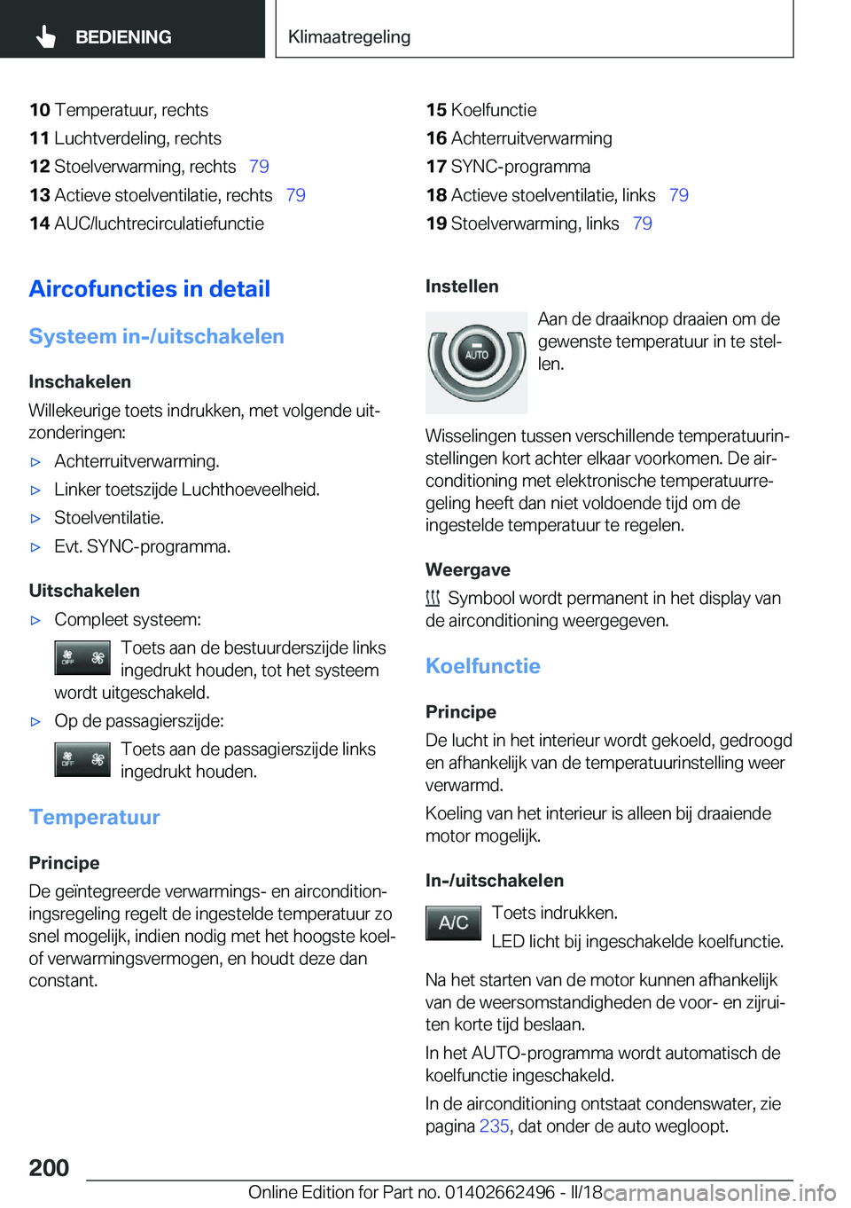 BMW X5 M 2018  Instructieboekjes (in Dutch) �1�0�T�e�m�p�e�r�a�t�u�u�r�,� �r�e�c�h�t�s�1�1�L�u�c�h�t�v�e�r�d�e�l�i�n�g�,� �r�e�c�h�t�s�1�2�S�t�o�e�l�v�e�r�w�a�r�m�i�n�g�,� �r�e�c�h�t�s\_�7�9�1�3�A�c�t�i�e�v�e� �s�t�o�e�l�v�e�n�t�i�l�a�t�i�e�,