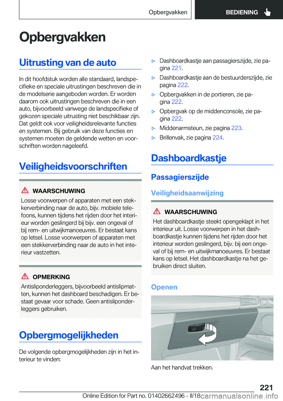 BMW X5 M 2018  Instructieboekjes (in Dutch) �O�p�b�e�r�g�v�a�k�k�e�n�U�i�t�r�u�s�t�i�n�g��v�a�n��d�e��a�u�t�o
�I�n� �d�i�t� �h�o�o�f�d�s�t�u�k� �w�o�r�d�e�n� �a�l�l�e� �s�t�a�n�d�a�a�r�d�,� �l�a�n�d�s�p�ej�c�i�f�i�e�k�e� �e�n� �s�p�e�c�i�a�