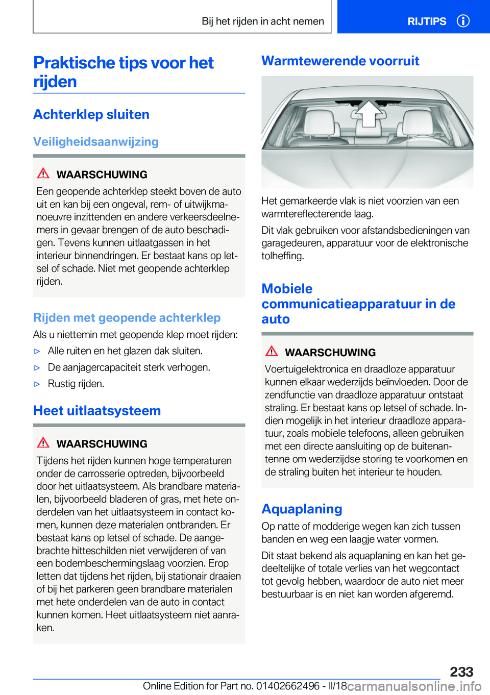 BMW X5 M 2018  Instructieboekjes (in Dutch) �P�r�a�k�t�i�s�c�h�e��t�i�p�s��v�o�o�r��h�e�t�r�i�j�d�e�n
�A�c�h�t�e�r�k�l�e�p��s�l�u�i�t�e�n
�V�e�i�l�i�g�h�e�i�d�s�a�a�n�w�i�j�z�i�n�g
�W�A�A�R�S�C�H�U�W�I�N�G
�E�e�n� �g�e�o�p�e�n�d�e� �a�c�h�t