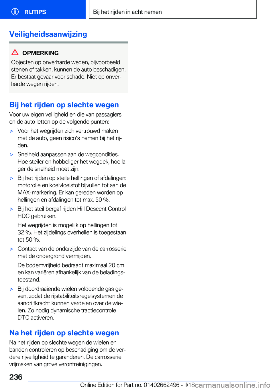 BMW X5 M 2018  Instructieboekjes (in Dutch) �V�e�i�l�i�g�h�e�i�d�s�a�a�n�w�i�j�z�i�n�g
�O�P�M�E�R�K�I�N�G
�O�b�j�e�c�t�e�n� �o�p� �o�n�v�e�r�h�a�r�d�e� �w�e�g�e�n�,� �b�i�j�v�o�o�r�b�e�e�l�d
�s�t�e�n�e�n� �o�f� �t�a�k�k�e�n�,� �k�u�n�n�e�n� �d�