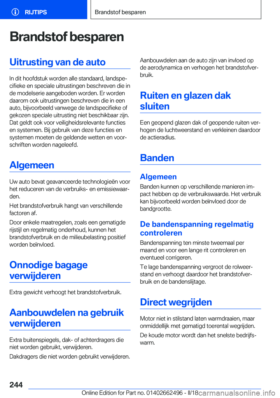 BMW X5 M 2018  Instructieboekjes (in Dutch) �B�r�a�n�d�s�t�o�f��b�e�s�p�a�r�e�n�U�i�t�r�u�s�t�i�n�g��v�a�n��d�e��a�u�t�o
�I�n� �d�i�t� �h�o�o�f�d�s�t�u�k� �w�o�r�d�e�n� �a�l�l�e� �s�t�a�n�d�a�a�r�d�,� �l�a�n�d�s�p�ej�c�i�f�i�e�k�e� �e�n� �
