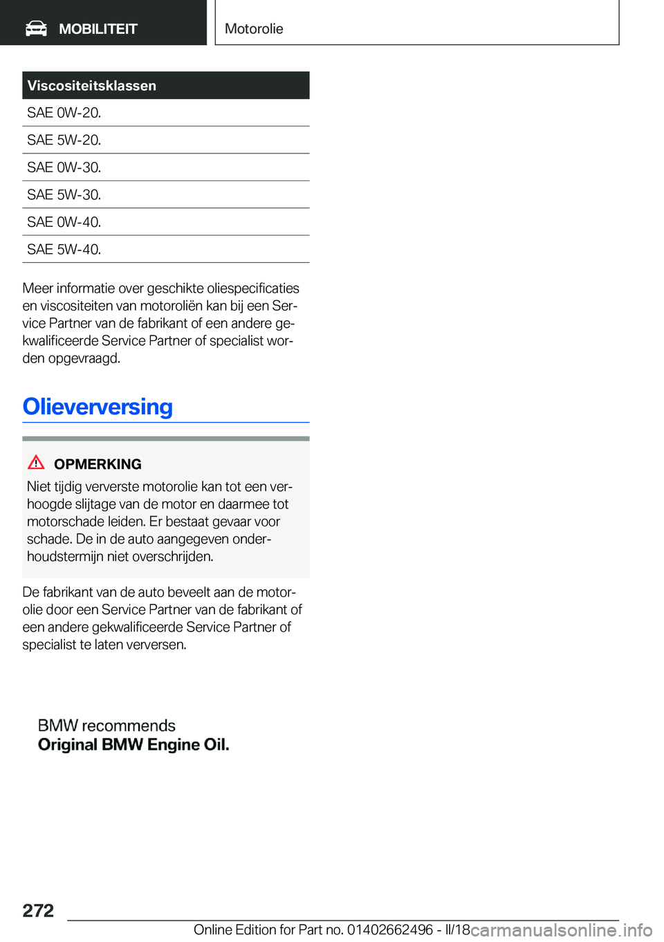 BMW X5 M 2018  Instructieboekjes (in Dutch) �V�i�s�c�o�s�i�t�e�i�t�s�k�l�a�s�s�e�n�S�A�E� �0�W�-�2�0�.�S�A�E� �5�W�-�2�0�.�S�A�E� �0�W�-�3�0�.�S�A�E� �5�W�-�3�0�.�S�A�E� �0�W�-�4�0�.�S�A�E� �5�W�-�4�0�.
�M�e�e�r� �i�n�f�o�r�m�a�t�i�e� �o�v�e�r�