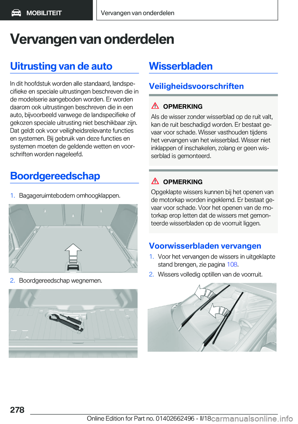 BMW X5 M 2018  Instructieboekjes (in Dutch) �V�e�r�v�a�n�g�e�n��v�a�n��o�n�d�e�r�d�e�l�e�n�U�i�t�r�u�s�t�i�n�g��v�a�n��d�e��a�u�t�o
�I�n� �d�i�t� �h�o�o�f�d�s�t�u�k� �w�o�r�d�e�n� �a�l�l�e� �s�t�a�n�d�a�a�r�d�,� �l�a�n�d�s�p�ej�c�i�f�i�e�