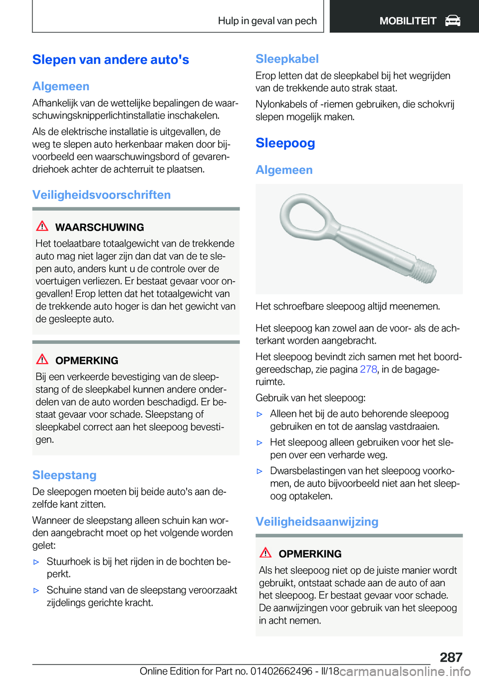 BMW X5 M 2018  Instructieboekjes (in Dutch) �S�l�e�p�e�n��v�a�n��a�n�d�e�r�e��a�u�t�o�'�s
�A�l�g�e�m�e�e�n
�A�f�h�a�n�k�e�l�i�j�k� �v�a�n� �d�e� �w�e�t�t�e�l�i�j�k�e� �b�e�p�a�l�i�n�g�e�n� �d�e� �w�a�a�rj
�s�c�h�u�w�i�n�g�s�k�n�i�p�p�e�