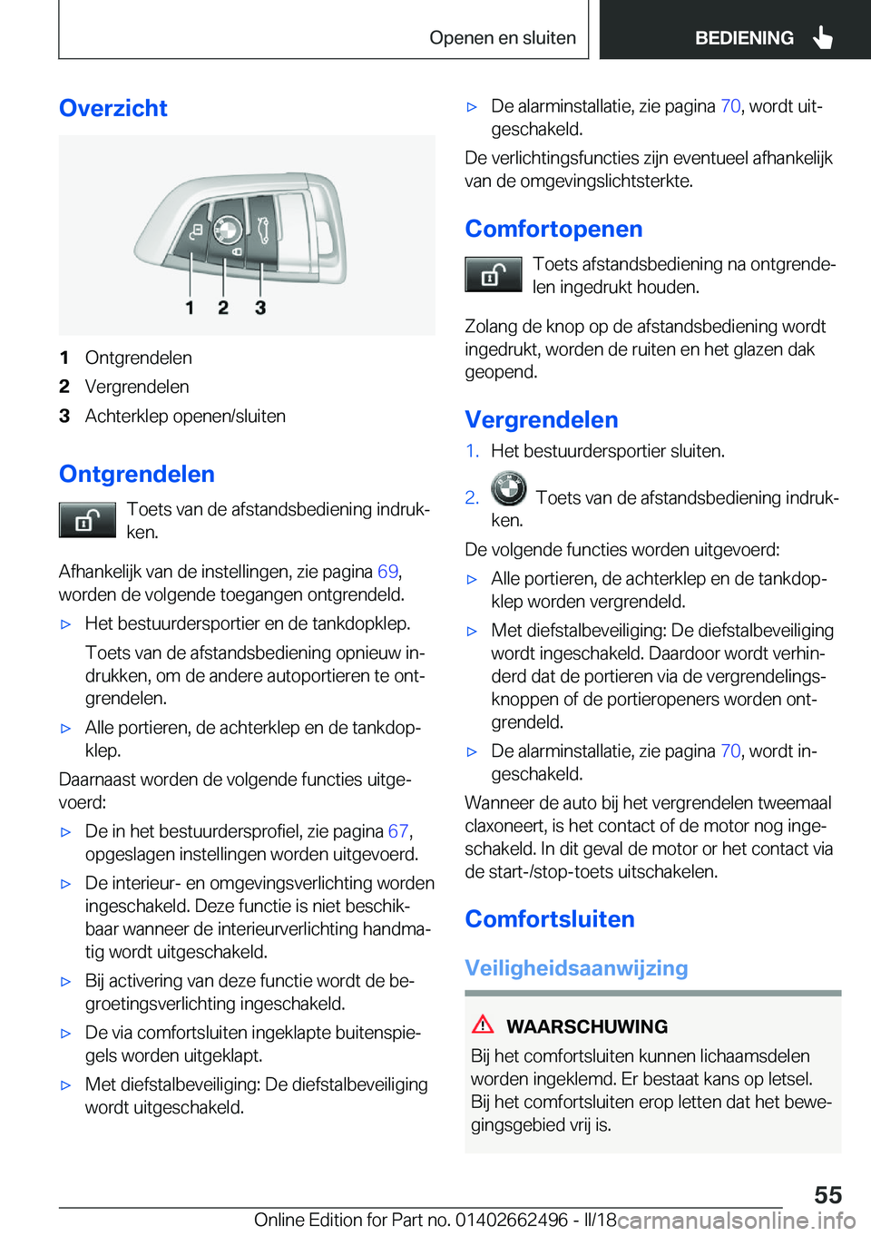 BMW X5 M 2018  Instructieboekjes (in Dutch) �O�v�e�r�z�i�c�h�t�1�O�n�t�g�r�e�n�d�e�l�e�n�2�V�e�r�g�r�e�n�d�e�l�e�n�3�A�c�h�t�e�r�k�l�e�p� �o�p�e�n�e�n�/�s�l�u�i�t�e�n
�O�n�t�g�r�e�n�d�e�l�e�n�T�o�e�t�s� �v�a�n� �d�e� �a�f�s�t�a�n�d�s�b�e�d�i�e�