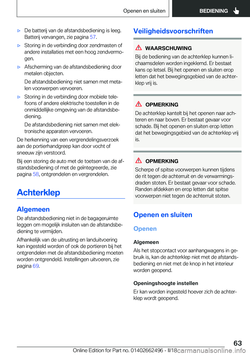 BMW X5 M 2018  Instructieboekjes (in Dutch) 'x�D�e� �b�a�t�t�e�r�i�j� �v�a�n� �d�e� �a�f�s�t�a�n�d�s�b�e�d�i�e�n�i�n�g� �i�s� �l�e�e�g�.
�B�a�t�t�e�r�i�j� �v�e�r�v�a�n�g�e�n�,� �z�i�e� �p�a�g�i�n�a�  �5�7�.'x�S�t�o�r�i�n�g� �i�n� �d�e� 