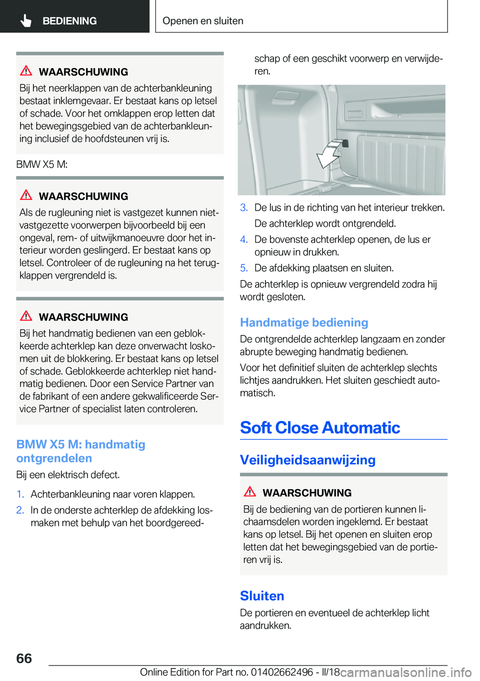 BMW X5 M 2018  Instructieboekjes (in Dutch) �W�A�A�R�S�C�H�U�W�I�N�G
�B�i�j� �h�e�t� �n�e�e�r�k�l�a�p�p�e�n� �v�a�n� �d�e� �a�c�h�t�e�r�b�a�n�k�l�e�u�n�i�n�g
�b�e�s�t�a�a�t� �i�n�k�l�e�m�g�e�v�a�a�r�.� �E�r� �b�e�s�t�a�a�t� �k�a�n�s� �o�p� �l�e